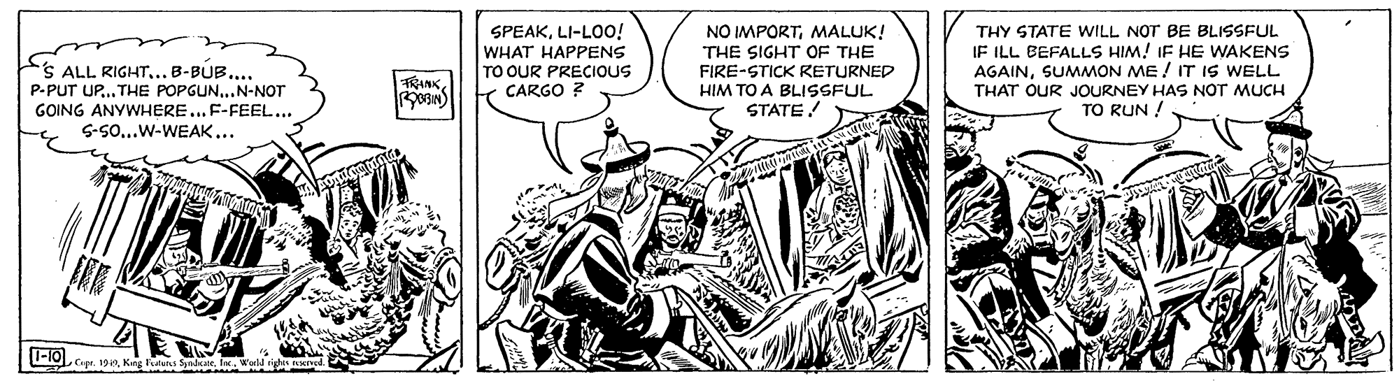 Fictional character OCR: S ALL RIGHT... B-BUB.... P-PUT UP... THE POPGUN..N-NOT GOING ANYWHERE..F-FEEL... S-50...W-WEAK... SPEAKLI-LOo! WHAT HAPPENS TO OUR PRECIOUS CARGO ? NO IMPORTMALUK! THE SIGHT OF THE FIRE-STICK RETURNED HIM TO A BLISSFUL STATE! THY STATE WILL NOT BE BLISSFUL IF ILL BEFALLS HIM! IF HE WAKENS AGAINSUMMON ME ! IT IS WELL THAT OUR JOURNEY HAS NOT MUCH TO RUN ! RANKT-10 Cope. 19In S ALL RIGHT... B-BUB.... P-PUT UP... THE POPGUN..N-NOT GOING ANYWHERE..F-FEEL... S-50...W-WEAK... SPEAKLI-LOo! WHAT HAPPENS TO OUR PRECIOUS CARGO ? NO IMPORTMALUK! THE SIGHT OF THE FIRE-STICK RETURNED HIM TO A BLISSFUL STATE! THY STATE WILL NOT BE BLISSFUL IF ILL BEFALLS HIM! IF HE WAKENS AGAINSUMMON ME ! IT IS WELL THAT OUR JOURNEY HAS NOT MUCH TO RUN ! RANKT-10 Cope. 19Kng Fututs Spndate
