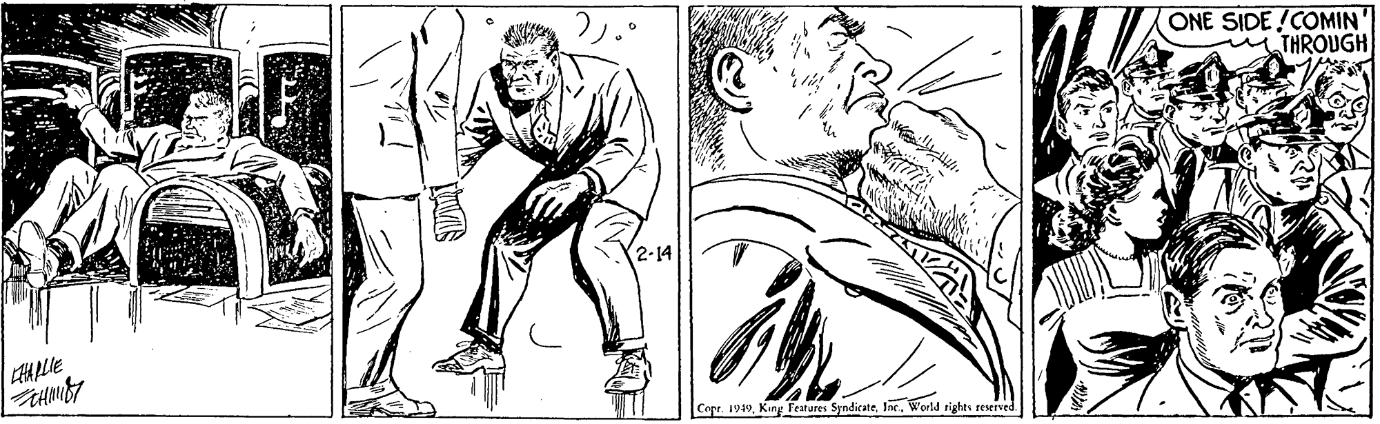 Black-and-white OCR: ONE SIDE!COMIN' THROUGH 2-14 Copr. 1949World rights reserved. ONE SIDE!COMIN' THROUGH 2-14 Copr. 1949Kin Features SyndicateWorld rights reserved.