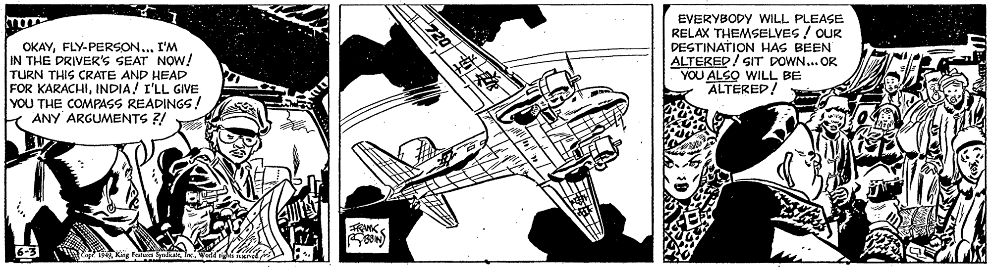 Model aircraft OCR: OKAYFLY-PERSON... I'M IN THE DRIVER'S SEAT Now! TURN THIS CRATE AND HEAD FOR KARACHIINDIA! I'LL GIVE YOU THE COMPASS READINGS! K ANY ARGUMENTS ?/ EVERYBODY WILL PLEASE RELAX THEMSELVES ! OUR DESTINATION HAS BEEN ALTERED! SIT DOWN.. OR YOU ALSO WILL BE ALTERED! 6-3 ?7201 OKAYFLY-PERSON... I'M IN THE DRIVER'S SEAT Now! TURN THIS CRATE AND HEAD FOR KARACHIINDIA! I'LL GIVE YOU THE COMPASS READINGS! K ANY ARGUMENTS ?/ EVERYBODY WILL PLEASE RELAX THEMSELVES ! OUR DESTINATION HAS BEEN ALTERED! SIT DOWN.. OR YOU ALSO WILL BE ALTERED! 6-3 ? 7201