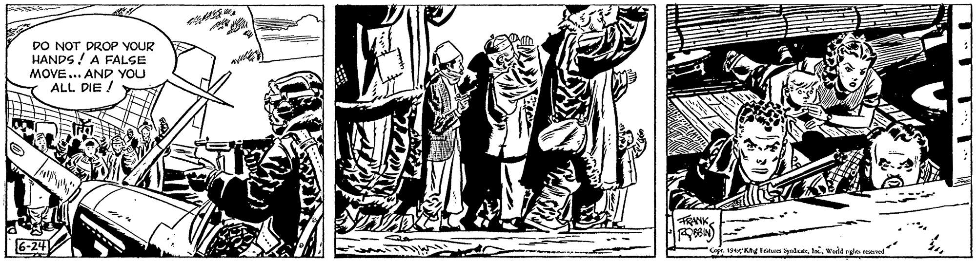 Monochrome OCR: DO NOT DROP YOUR HANDS ! A FALSE MOVE... AND YOU ALL DIE ! RANK BIN) Co. 19 Khg Featun SyodkaleWedd nglas ronsd 6-24 DO NOT DROP YOUR HANDS ! A FALSE MOVE... AND YOU ALL DIE ! RANK BIN) Co. 19 Khg Featun SyodkaleWedd nglas ronsd 6-24