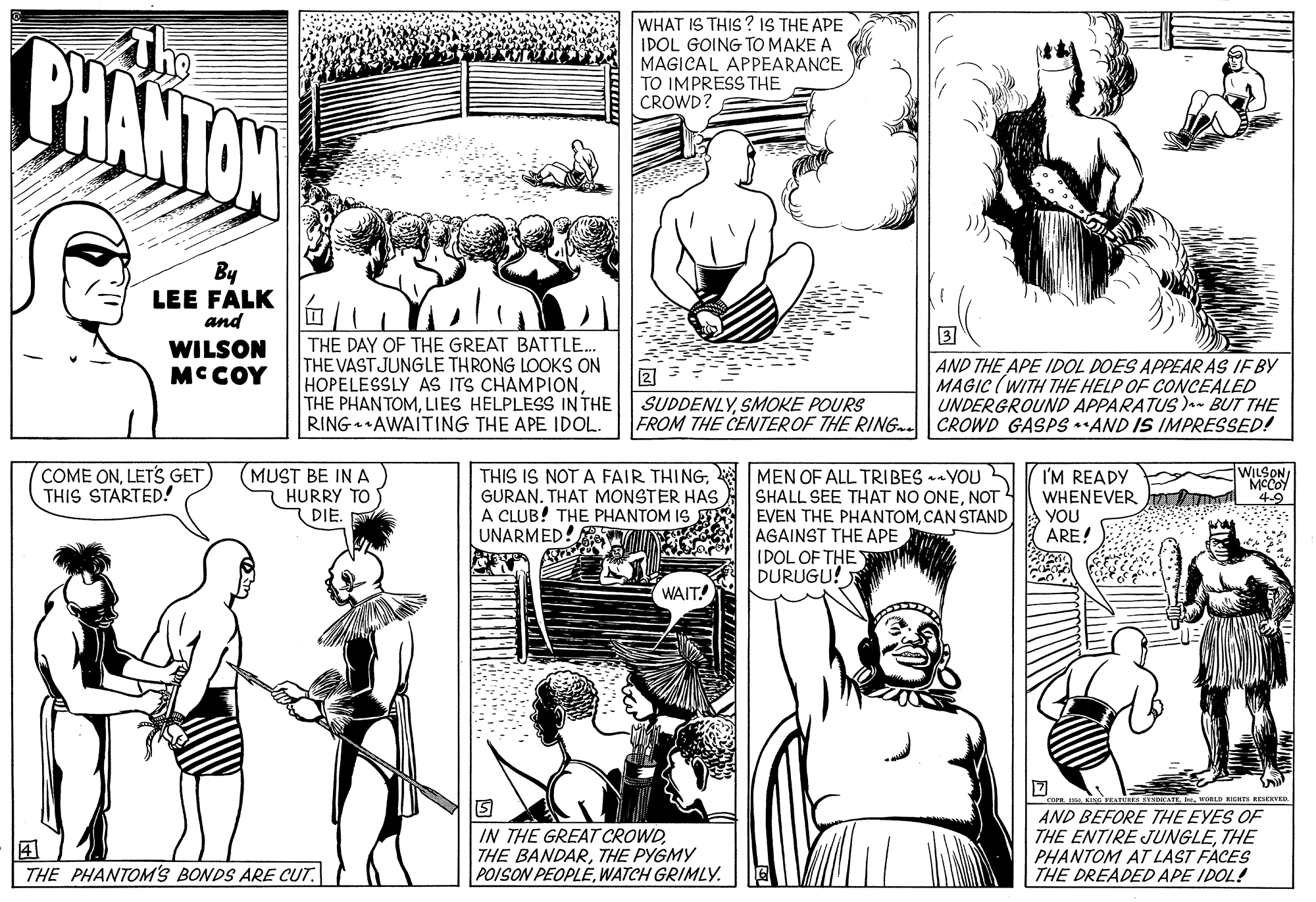 Gesture OCR: PHANTON WHAT IS THIS? IS THE APE IDOL GOING TO MAKE A MAGICAL APPEARANCE. TO IMPRESS THE CROWD? By LEE FALK and WILSON MCCOY ? AND THE APE IDOL DOES APPEARAS IF BY MAGIC (WITH THE HELP OF CONCEALED UNDERGROUND APPARATUS) BUT THE THE DAY OF THE GREAT BATTLE.. THE VAST JUNGLE THRONG LOOKS ON 2 HOPELESSLY AS ITS CHAMPIONLIES HELPLESS IN THE RINGAWAITING THE APE IDOL. SUDDENLYSMOKE POURS FROM THE CENTEROF THE RING CROWD GASPS **AND IS IMPRESSED! COME ONLETS GET THIS STARTED! (MUST BE IN A (HURRY TO DIE. WILSON MCCO THIS IS NOT A FAIR THINGGURAN. THAT MONSTER HAS A CLUB! THE PHANTOM IS E UNARMED! MEN OF ALL TRIBES -YOU SHALL SEE THAT NO ONENOT EVEN THE PHANTOMCAN STAND AGAINST THE APE IDOL OF THE DURUGU! I'M READY WHENEVER YOU ARE! 4.9 WAIT! AND BEFORE THE EYES OF IN THE GREAT CROWDTHE PYGMY POISON PEOPLEWATCH GRIMLY. THE ENTIRE JUNGLETHE PHANTOM AT LAST FACES THE DREADED APE IDOL! THE PHANTOM'S BONDS ARE CUT. PHANTON WHAT IS THIS? IS THE APE IDOL GOING TO MAKE A MAGICAL APPEARANCE. TO IMPRESS THE CROWD? By LEE FALK and WILSON MCCOY ? AND THE APE IDOL DOES APPEARAS IF BY MAGIC (WITH THE HELP OF CONCEALED UNDERGROUND APPARATUS) BUT THE THE DAY OF THE GREAT BATTLE.. THE VAST JUNGLE THRONG LOOKS ON 2 HOPELESSLY AS ITS CHAMPIONTHE PHANTOMLIES HELPLESS IN THE RINGAWAITING THE APE IDOL. SUDDENLYSMOKE POURS FROM THE CENTEROF THE RING CROWD GASPS **AND IS IMPRESSED! COME ONLETS GET THIS STARTED! (MUST BE IN A (HURRY TO DIE. WILSON MCCO THIS IS NOT A FAIR THINGGURAN. THAT MONSTER HAS A CLUB! THE PHANTOM IS E UNARMED! MEN OF ALL TRIBES -YOU SHALL SEE THAT NO ONENOT EVEN THE PHANTOMCAN STAND AGAINST THE APE IDOL OF THE DURUGU! I'M READY WHENEVER YOU ARE! 4.9 WAIT! AND BEFORE THE EYES OF IN THE GREAT CROWDTHE BANDARTHE PYGMY POISON PEOPLEWATCH GRIMLY. THE ENTIRE JUNGLETHE PHANTOM AT LAST FACES THE DREADED APE IDOL! THE PHANTOM'S BONDS ARE CUT.