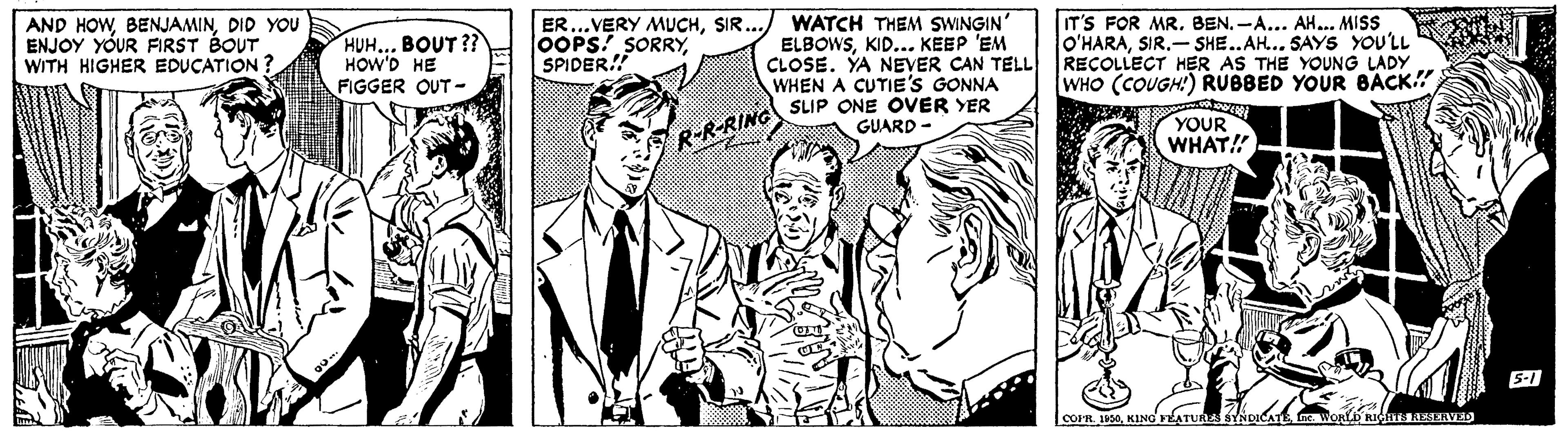 Interaction OCR: WATCH THEM SWINGIN ELBOWSKID... KEEP 'EM CLOSE. YA NEVER CAN TELL RECOLLECT HER AS THE YOUNG LADY WHEN A CUTIE'S GONNA AND HOWDID YOU ENJOY YOUR FIRST BOUT WITH HIGHER EDUCATION HUH... BOUT ?? HOW'D HE FIGGER OUT - ER...VERY MUCHSIR. OOPS! SORRYSPIDER! IT'S FOR MR-A... AH... MISS O'HARASIR.- SHE..AH.. SAYS YOU'LL WHO (COUGH:) RUBBED YOUR BACK" R-R-RING SLIP ONE OVER YER YOUR WHAT! GUARD - S-1 LooPR. 190ne worlD RIGHnEJAAVED WATCH THEM SWINGIN ELBOWSKID... KEEP 'EM CLOSE. YA NEVER CAN TELL RECOLLECT HER AS THE YOUNG LADY WHEN A CUTIE'S GONNA AND HOWDID YOU ENJOY YOUR FIRST BOUT WITH HIGHER EDUCATION HUH... BOUT ?? HOW'D HE FIGGER OUT - ER...VERY MUCHSIR. OOPS! SORRYSPIDER! IT'S FOR MR-A... AH... MISS O'HARASIR.- SHE..AH.. SAYS YOU'LL WHO (COUGH:) RUBBED YOUR BACK" R-R-RING SLIP ONE OVER YER YOUR WHAT! GUARD - S-1 LooPR. 190KING rÉATURLA SYNDICAtne worlD RIGHnEJAAVED