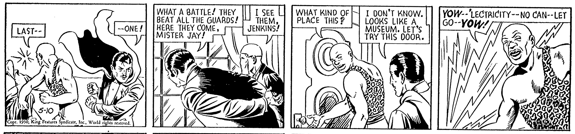 Gesture OCR: WHAT A BATTLE! THEY BEAT ALL THE GUARDS! HERE THEY COMEMISTER JAY! I SEE THEMJENKINS! I DON'T KNOW. LOOKS LIKE A MUSEUM. LET'S TRY THIS D0OR. YOW--LECTRICITY--NO CAN--LET GO--YOW! WHAT KIND OF PLACE THIS ? LAST-- --ONE ! 5-10 Copr. 1990World rights reserved. WHAT A BATTLE! THEY BEAT ALL THE GUARDS! HERE THEY COMEMISTER JAY! I SEE THEMJENKINS! I DON'T KNOW. LOOKS LIKE A MUSEUM. LET'S TRY THIS D0OR. YOW--LECTRICITY--NO CAN--LET GO--YOW! WHAT KIND OF PLACE THIS ? LAST-- --ONE ! 5-10 Copr. 1990King Features SyndicateWorld rights reserved.