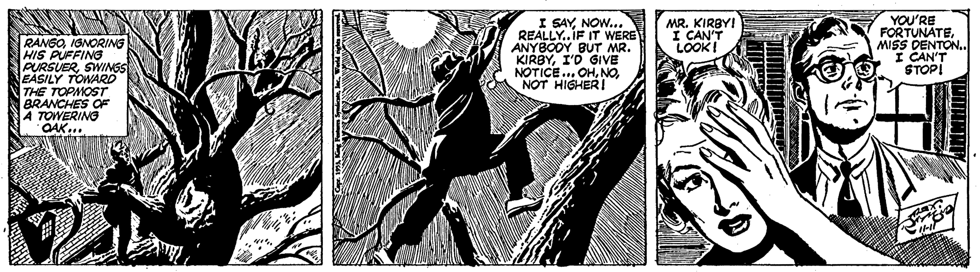 Printmaking OCR: I SAYNOW... REALLY..IF IT WERE ANYBODY BUT MR. KIRBYI'D GIVE NOTICE... OHNOT HIGHERI YOU'RE FORTUNATEMISS DENTON.. I CAN'T STOP! MR. KIRBY! I CAN'T LOOK! RANGOIGNORING HIS PUFFING PURSUERSWINGS EASILY TOWARD THE TOPMOST BRANCHES OF A TOWERING OAK... I SAYNOW... REALLY..IF IT WERE ANYBODY BUT MR. KIRBYI'D GIVE NOTICE... OHNOT HIGHERI YOU'RE FORTUNATEMISS DENTON.. I CAN'T STOP! MR. KIRBY! I CAN'T LOOK! RANGOIGNORING HIS PUFFING PURSUERSWINGS EASILY TOWARD THE TOPMOST BRANCHES OF A TOWERING OAK...
