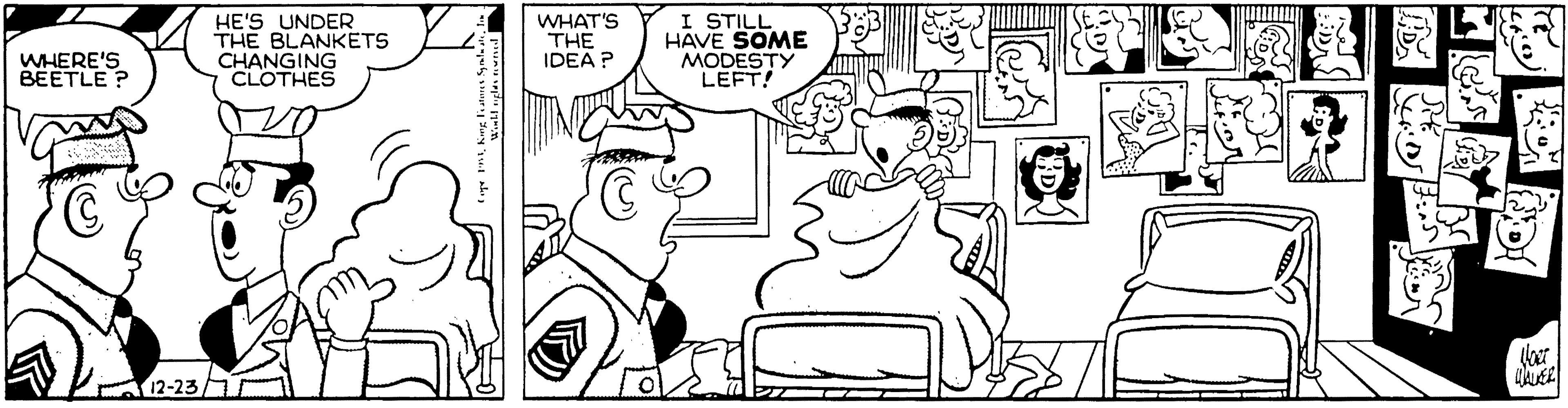 Mammal OCR: HE'S UNDER THE BLANKETS CHANGING CLOTHES WHAT'S THE IDEA? I STILL HAVE SOME MODESTY LEFT! WHERE'S BEETLE ? 12-23 HE'S UNDER THE BLANKETS CHANGING CLOTHES WHAT'S THE IDEA? I STILL HAVE SOME MODESTY LEFT! WHERE'S BEETLE ? 12-23