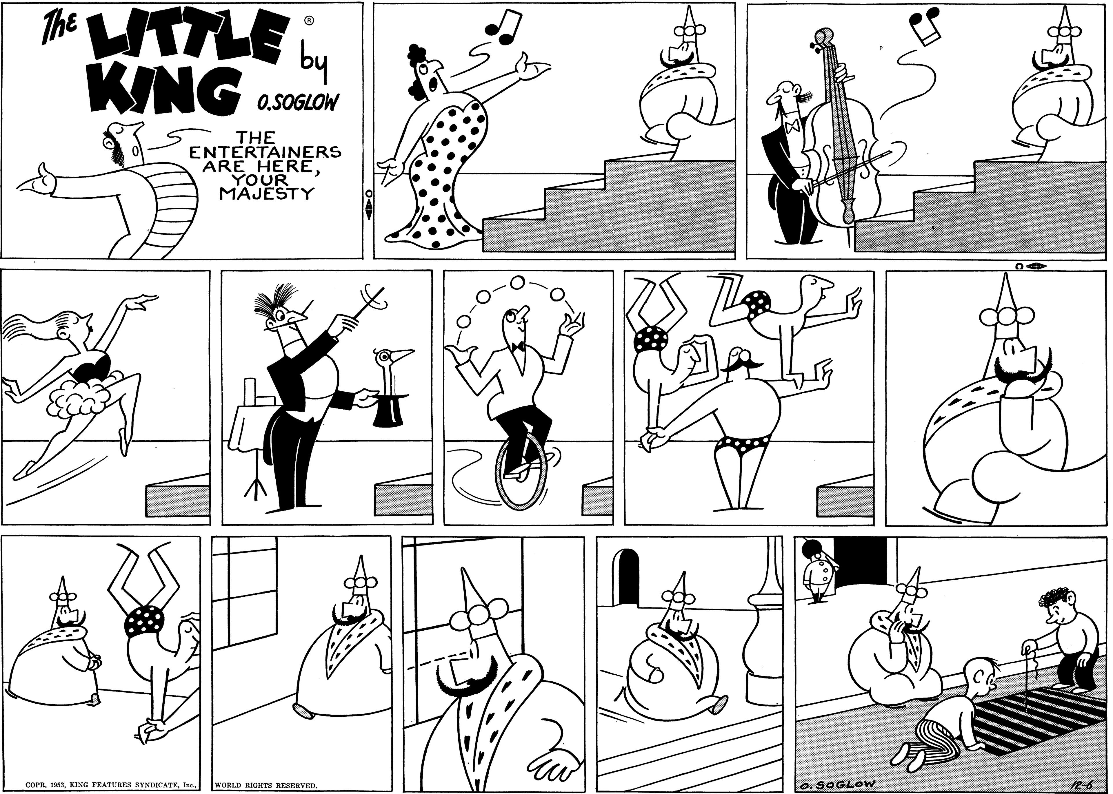 Gesture OCR: The LTTLE by KING 0.SOGLOW THE ENTERTAINERS ARE HEREYOUR MAJESTY COPR. 1968. KING FEATURES SYNDICATEIne. WORLD RIGHTS RESERVED. SOGLOW 12-6 The LTTLE by KING 0.SOGLOW THE ENTERTAINERS ARE HEREYOUR MAJESTY COPR. 1968. KING FEATURES SYNDICATEIne. WORLD RIGHTS RESERVED. SOGLOW 12-6