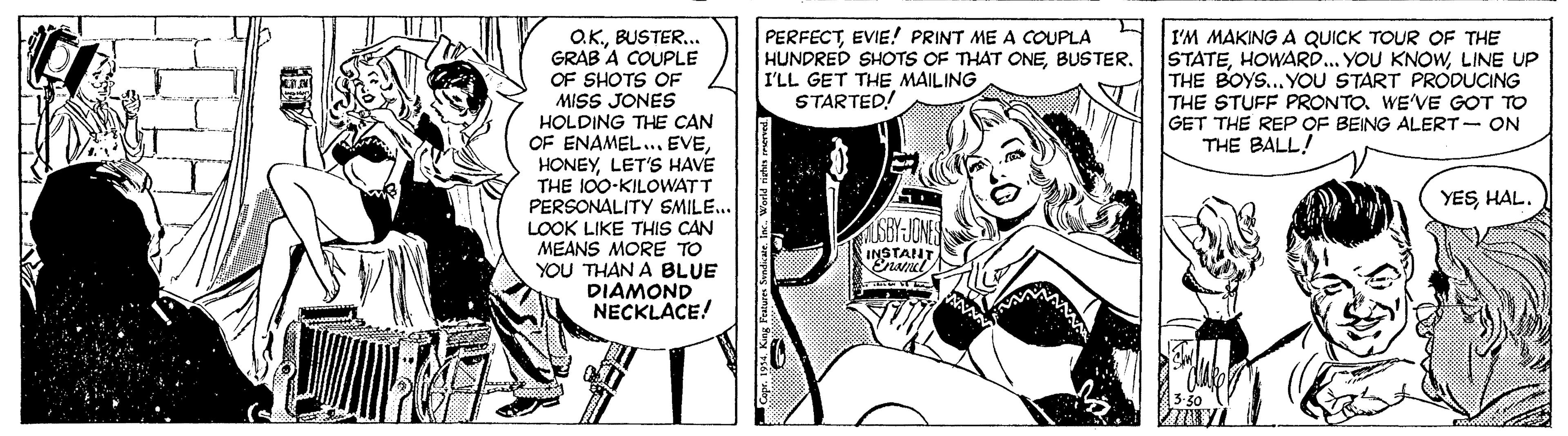 Publication OCR: PERFECTEVIE! PRINT ME A COUPLA HUNDRED SHOTS OF THAT ONEBUSTER. I'LL GET THE MAILING STARTED! I'M MAKING A QUICK TOUR OF THE STATELINE UP THE BOYS... YOU START PRODUCING THE STUFF PRONTO. WE'VE GOT TO GET THE REP OF BEING ALERT- ON THE BALL! O.KBUSTER... GRAB 'A COUPLE OF SHOTS OF MISS JONES HOLDING THE CAN OF ENAMEL... EVELET'S HAVE THE 100-KILOWATT PERSONALITY SMILE.. LOOK LIKE THIS CAN MEANS MORE TO YOU THAN A BLUE DIAMOND NECKLACE! YESHAL. INSTANT Seadsae. Inc. Work PERFECTEVIE! PRINT ME A COUPLA HUNDRED SHOTS OF THAT ONEBUSTER. I'LL GET THE MAILING STARTED! I'M MAKING A QUICK TOUR OF THE STATEHOWAR. YOU KNOWwLINE UP THE BOYS... YOU START PRODUCING THE STUFF PRONTO. WE'VE GOT TO GET THE REP OF BEING ALERT- ON THE BALL! O.KBUSTER... GRAB 'A COUPLE OF SHOTS OF MISS JONES HOLDING THE CAN OF ENAMEL... EVELET'S HAVE THE 100-KILOWATT PERSONALITY SMILE.. LOOK LIKE THIS CAN MEANS MORE TO YOU THAN A BLUE DIAMOND NECKLACE! YESHAL. INSTANT Seadsae. Inc. Work
