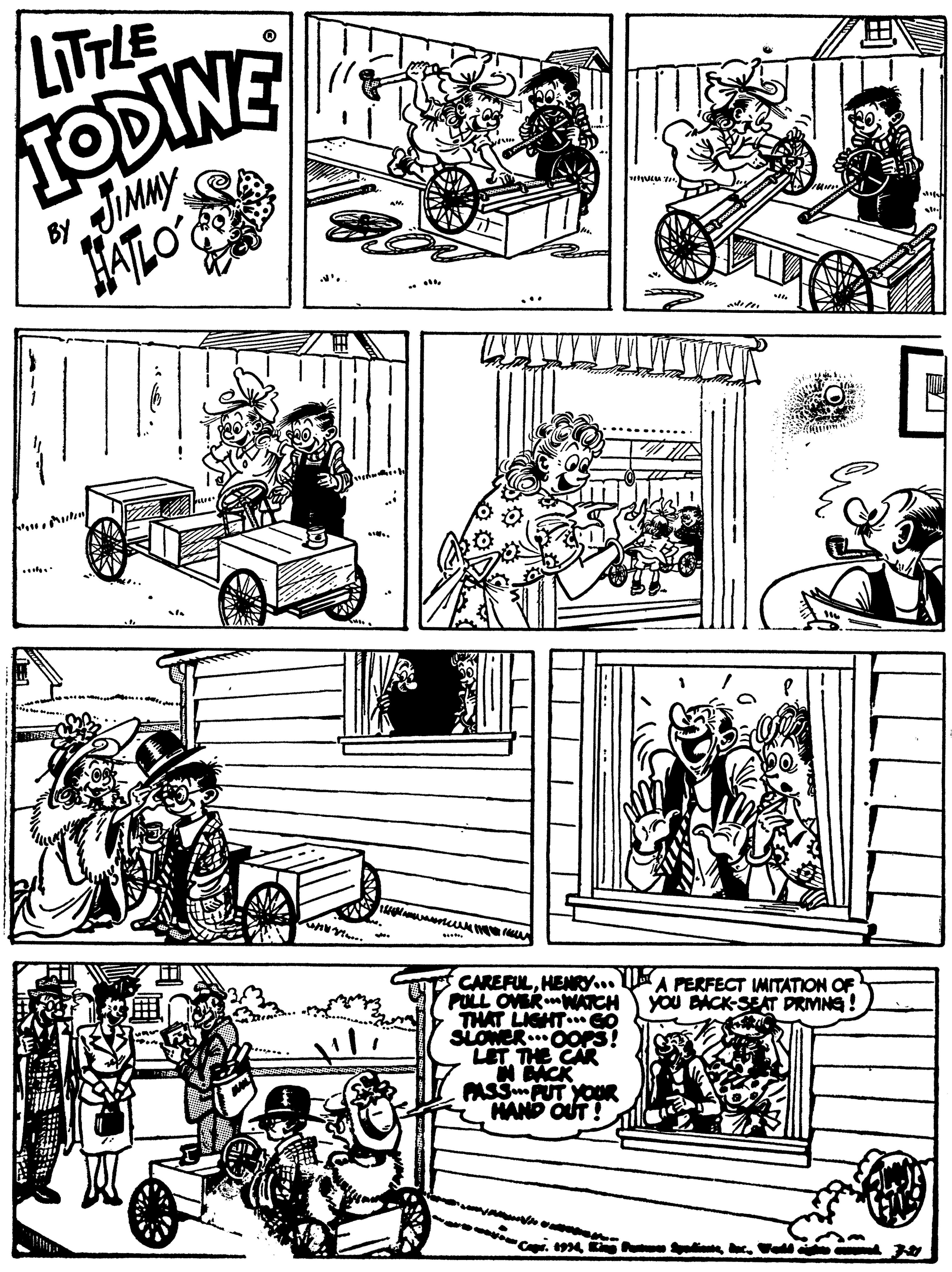 Illustration OCR: LITTLE TODINE JIMMY HATLO BY CAREFULHENR... A PERFECT IMITATION OF PULL OVER WATCH THAT LIGHT..GO SLOWER.00PS LET THE CAR N ACK ASSPUT YOOR HAND OUT! yoU BACK-SEAT DRIMNG ! LITTLE TODINE JIMMY HATLO BY CAREFULHENR... A PERFECT IMITATION OF PULL OVER WATCH THAT LIGHT..GO SLOWER.00PS LET THE CAR N ACK ASSPUT YOOR HAND OUT! yoU BACK-SEAT DRIMNG !