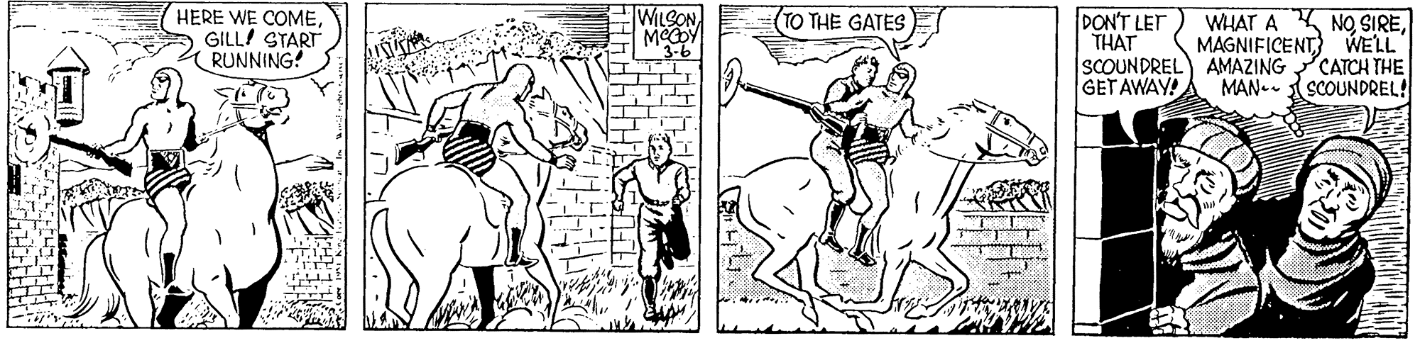 Line OCR: HERE WE COMEGILL! START RUNNING! WILSON DON'T LET THAT SCOUNDREL AMAZING GET AWAY! (TO THE GATES WHAT A K NO SIREMAGNIFICENT WELL CATCH THE MAN- SCOUNDREL! HERE WE COMEGILL! START RUNNING! WILSON DON'T LET THAT SCOUNDREL AMAZING GET AWAY! (TO THE GATES WHAT A K NO SIREMAGNIFICENT WELL CATCH THE MAN- SCOUNDREL!