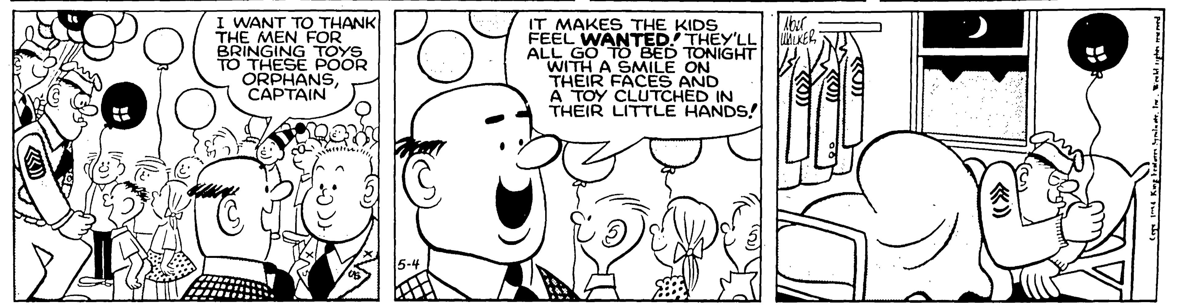 Black-and-white OCR: I WANT TO THANK THE MEN FOR BRINGING TOYS TO THESE POOR ORPHANS CAPTAIN IT MAKES THE KIDS FEEL WANTED THEY'LL ALL GO TO BED TONIGHT WITH A SMILE ON THEIR FACES AND A TOY CLUTCHED IN THEIR LITTLE HANDS! WKER I WANT TO THANK THE MEN FOR BRINGING TOYS TO THESE POOR ORPHANS CAPTAIN IT MAKES THE KIDS FEEL WANTED THEY'LL ALL GO TO BED TONIGHT WITH A SMILE ON THEIR FACES AND A TOY CLUTCHED IN THEIR LITTLE HANDS! WKER