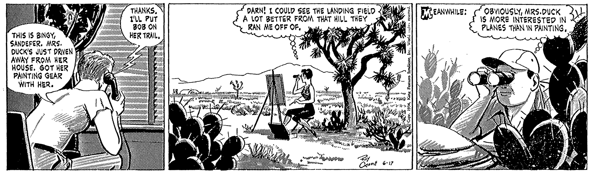 Art OCR: THANKS. I'LL PUT 30B ON HER TRAILDARN! I COULD SEE THE LANDING FIELD A LOT BETTER FROM THAT HILL THEY RAN OBYIOUSLYMRS.DUCK IS MORE INTERESTED IN PLANES THAN IN PAINTINGEANWHILE: OFF OF. THIS IS BINGYSANDEFER. MRS. DUCK'S JUST PRVEN AWAY FROM HER HOUSE. GOT HER PAINTING GEAR WITH HER. Cemt 6-17 THANKS. I'LL PUT 30B ON HER TRAILDARN! I COULD SEE THE LANDING FIELD A LOT BETTER FROM THAT HILL THEY RAN OBYIOUSLYMRS.DUCK IS MORE INTERESTED IN PLANES THAN IN PAINTINGEANWHILE: OFF OF. THIS IS BINGYSANDEFER. MRS. DUCK'S JUST PRVEN AWAY FROM HER HOUSE. GOT HER PAINTING GEAR WITH HER. Cemt 6-17