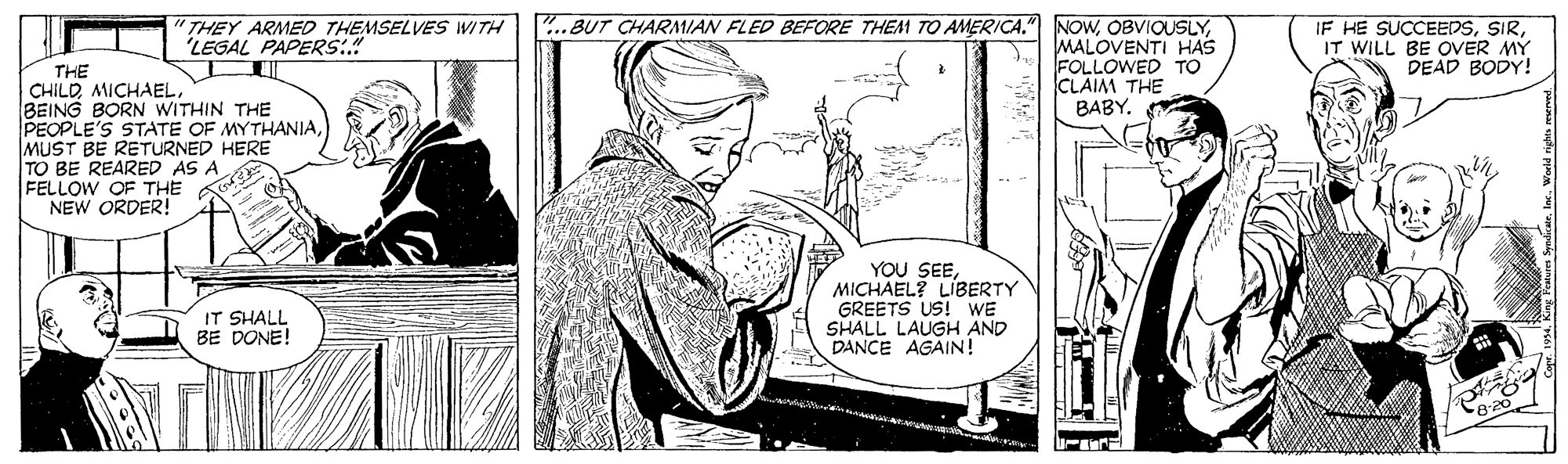 Art OCR: " THEY ARMED THEMSELVES WITH LEGAL PAPERS. .BUT CHARMIAN FLED BEFORE THEM TO AMERICA." NOWMALOVENTI HAS FOLLOWED TO CLAIM THE BABY. IF HE SUCCEEDSIT WILL BE OVER MY DEAD BODY! THE CHILD MICHAELBEING BORN WITHIN THE PEOPLE'S STATE OF MYTHANIAMUST BE RETURNED HERE TO BE REARED AS A FELLOW OF THE NEW ORDER! YOU SEEMICHAEL? LIBERTY GREETS US! WE SHALL LAUGH AND DANCE AGAIN! IT SHALL BE DONE! leWarid rights mened " THEY ARMED THEMSELVES WITH LEGAL PAPERS. .BUT CHARMIAN FLED BEFORE THEM TO AMERICA." NOWMALOVENTI HAS FOLLOWED TO CLAIM THE BABY. IF HE SUCCEEDSIT WILL BE OVER MY DEAD BODY! THE CHILD MICHAELBEING BORN WITHIN THE PEOPLE'S STATE OF MYTHANIAMUST BE RETURNED HERE TO BE REARED AS A FELLOW OF THE NEW ORDER! YOU SEEMICHAEL? LIBERTY GREETS US! WE SHALL LAUGH AND DANCE AGAIN! IT SHALL BE DONE! leWarid rights mened