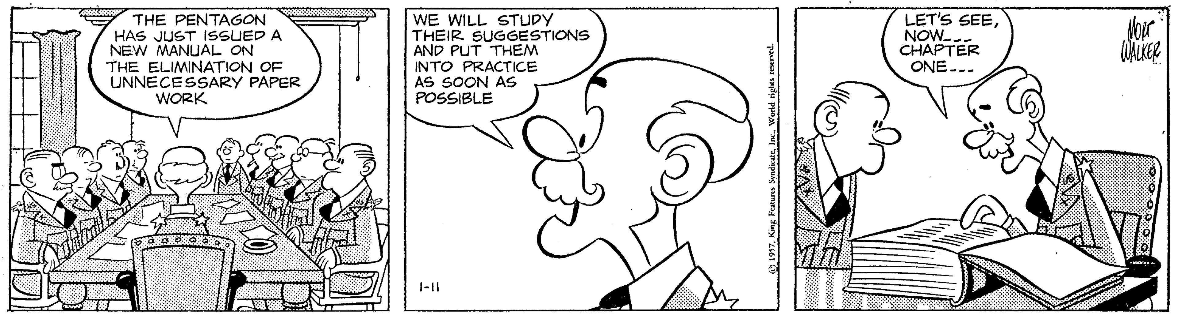 Illustration OCR: THE PENTAGON HAS JUST ISSUED A NEW MANUAL ON THE ELIMINATION OF UNNECESSARY PAPER WORK WE WILL STUDY THEIR SUGGESTIONS AND PUT THEM INTO PRACTICE AS SOON AS POSSIBLE LET'S SEENOW.. CHAPTER ONE... 1-1| THE PENTAGON HAS JUST ISSUED A NEW MANUAL ON THE ELIMINATION OF UNNECESSARY PAPER WORK WE WILL STUDY THEIR SUGGESTIONS AND PUT THEM INTO PRACTICE AS SOON AS POSSIBLE LET'S SEENOW.. CHAPTER ONE... 1-1|