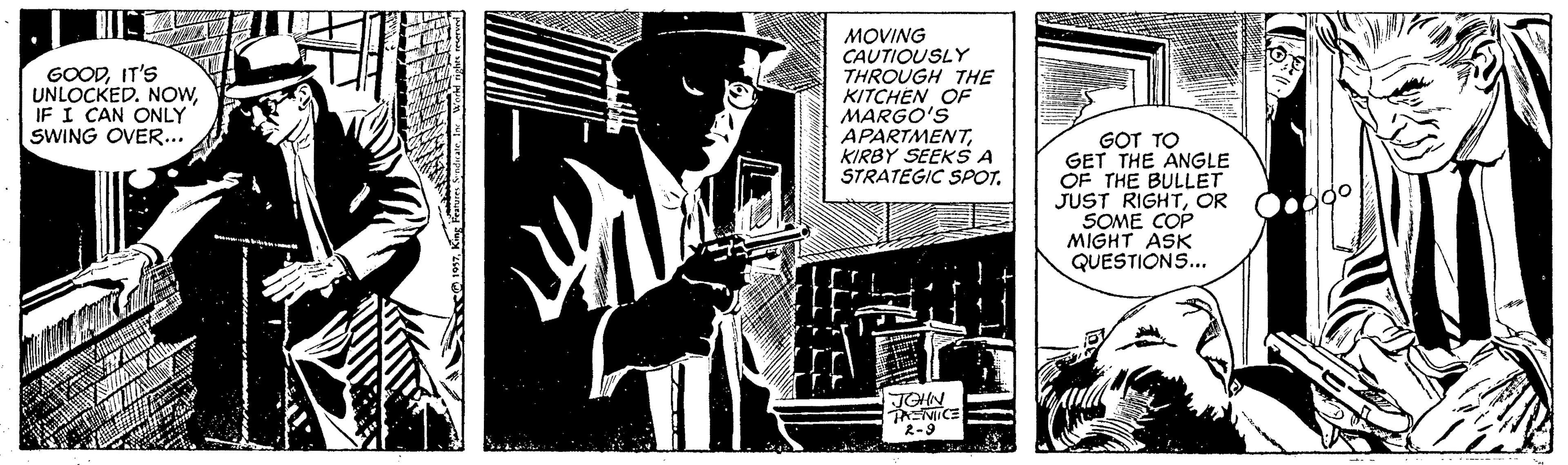 Fedora OCR: GOODIT'S UNLOCKEDIF I CAN ONLY SWING OVER... MOVING CAUTIQUSLY THROUGH THE KITCHEN OF MARGO'S APARTMENTKIRBY SEEKS A STRATEGIC SPOT. GOT TO GET THE ANGLE OF THE BULLET JUST RIGHTOR SOME COP MIGHT ASK QUESTIONS... JGHN GOODIT'S UNLOCKEDIF I CAN ONLY SWING OVER... MOVING CAUTIQUSLY THROUGH THE KITCHEN OF MARGO'S APARTMENTKIRBY SEEKS A STRATEGIC SPOT. GOT TO GET THE ANGLE OF THE BULLET JUST RIGHTOR SOME COP MIGHT ASK QUESTIONS... JGHN