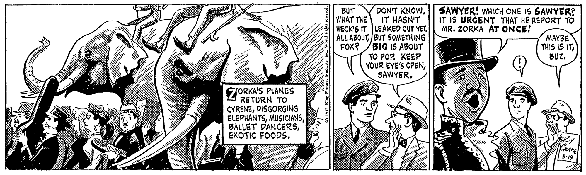 Parallel OCR: DON'T KNOWIT HASN'T HECK'S IT LEAKED OUT YET. ALL ABOUTBUT SOMETHING FOX? BIG IS ABOUT TO POP. KEEP YOUR EYE'S OPENSAWYER. BUT WHAT THE SAWYER! WHICH ONE IS SAWYER? IT IS URGENT THAT HE REPORT TO MR. ZORKA AT ONCE! MAYBE THIS IS ITBUZ. ORKA'S PLANES RETURN TO CYRENEDISGORGING ELEPHANTSEXOTIC FOODS. 5-19 DON'T KNOWIT HASN'T HECK'S IT LEAKED OUT YET. ALL ABOUTBUT SOMETHING FOX? BIG IS ABOUT TO POP. KEEP YOUR EYE'S OPENSAWYER. BUT WHAT THE SAWYER! WHICH ONE IS SAWYER? IT IS URGENT THAT HE REPORT TO MR. ZORKA AT ONCE! MAYBE THIS IS ITBUZ. ORKA'S PLANES RETURN TO CYRENEDISGORGING ELEPHANTSBALLET DANCERSEXOTIC FOODS. 5-19