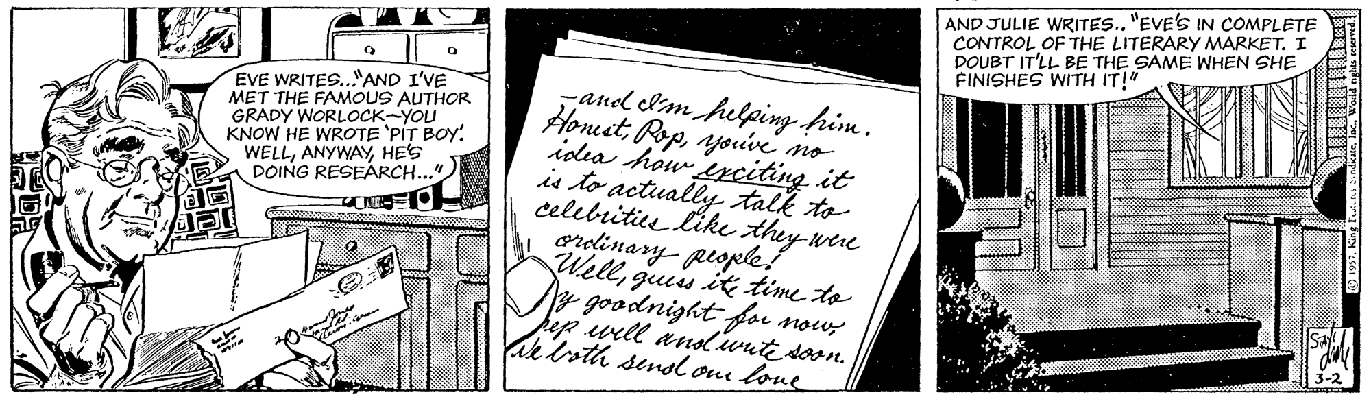 Illustration OCR: AND JULIE WRITES.. "EVE'S IN COMPLETE CONTROL OF THE LITERARY MARKET. I DOUBT IT'LL BE THE SAME WHEN SHE FINISHES WITH IT!" EVE WRITES.."AND I'VE MET THE FAMOUS AUTHOR GRADY WORLOCK-YOU KNOW HE WROTE 'PIT BOY! WELLHES DOING RESEÁRCH..." -and cl'm pelping him. Honstysuve no idea how exciting it is to actually talk to celebritiee like they-wer -were orelinary- people! Wellguis it time to y goodnight foai nou pep will anol wute soon. ak lsth sensl ou lone AND JULIE WRITES.. "EVE'S IN COMPLETE CONTROL OF THE LITERARY MARKET. I DOUBT IT'LL BE THE SAME WHEN SHE FINISHES WITH IT!" EVE WRITES.."AND I'VE MET THE FAMOUS AUTHOR GRADY WORLOCK-YOU KNOW HE WROTE 'PIT BOY! WELLHES DOING RESEÁRCH..." -and cl'm pelping him. Honstysuve no idea how exciting it is to actually talk to celebritiee like they-wer -were orelinary- people! Wellguis it time to y goodnight foai nou pep will anol wute soon. ak lsth sensl ou lone