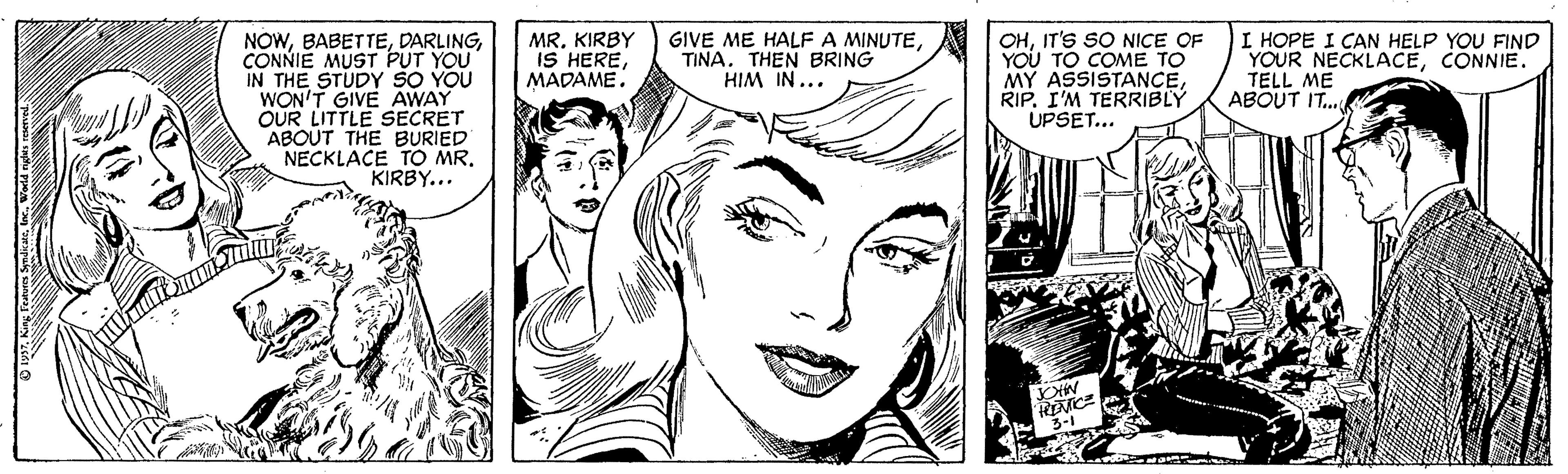 Vertebrate OCR: GIVE ME HALF A MINUTETINA. THEN BRING HIM IN... NOWCONNIE MUST PUT YOU IN THE STUDY SO YOU WON'T GIVE AWAY OUR LITTLE SECRET ABOUT THE BURIED NECKLACE TO MR. KIRBY... MR. KIRBY IS HEREMADAME. OHIT'S SO NICE OF YOU TO COME TO MY ASSISTANCERIP. I'M TERRIBLY UPSET... I HOPE I CAN HELP YOU FIND YOUR NECKLACECONNIE. TELL ME ABOUT IT.. 3-1 GIVE ME HALF A MINUTETINA. THEN BRING HIM IN... NOWCONNIE MUST PUT YOU IN THE STUDY SO YOU WON'T GIVE AWAY OUR LITTLE SECRET ABOUT THE BURIED NECKLACE TO MR. KIRBY... MR. KIRBY IS HEREMADAME. OHIT'S SO NICE OF YOU TO COME TO MY ASSISTANCERIP. I'M TERRIBLY UPSET... I HOPE I CAN HELP YOU FIND YOUR NECKLACECONNIE. TELL ME ABOUT IT.. 3-1