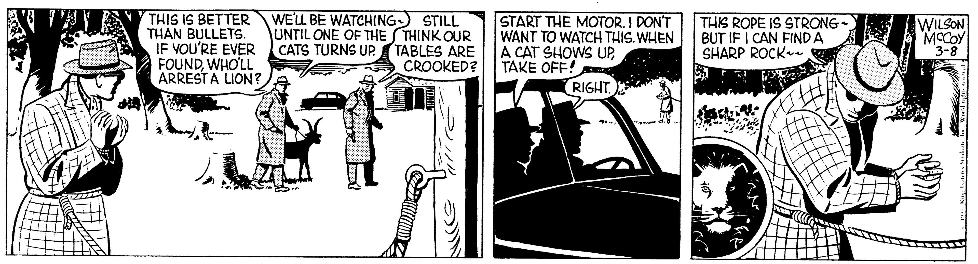 Working animal OCR: THIS IS BETTER THAN BULLETS. IF YOU'RE EVER FOUNDWHO'LL ARRESTA LION? WE'LL BE WATCHING STILL UNTIL ONE OF THE THINK OUR TABLES ARE CROOKED? START THE MOTOR. I DON'T WANT TO WATCH THIS. WHEN A CAT SHOWS UPTAKE OFF! RIGHT THIS ROPE IS STRONG- BUT IF I CAN FINDA SHARP ROCK e WILSON MCCOY 3-8 CATS TURNS UP. THIS IS BETTER THAN BULLETS. IF YOU'RE EVER FOUNDWHO'LL ARRESTA LION? WE'LL BE WATCHING STILL UNTIL ONE OF THE THINK OUR TABLES ARE CROOKED? START THE MOTOR. I DON'T WANT TO WATCH THIS. WHEN A CAT SHOWS UPTAKE OFF! RIGHT THIS ROPE IS STRONG- BUT IF I CAN FINDA SHARP ROCK e WILSON MCCOY 3-8 CATS TURNS UP.