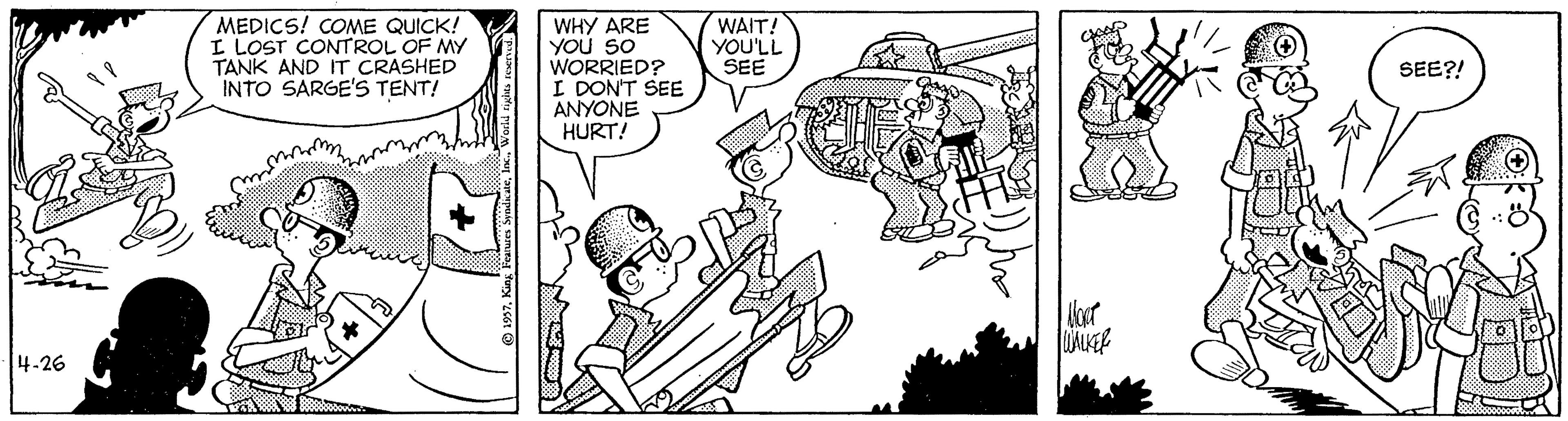 Drawing OCR: MEDICS! COME QUICK! I LOST CONTROL OF MY TANK AND IT CRASHED INTO SARGE'S TENT! WHY ARE YOU SO WORRIED? I DON'T SEE ANYONE HURT! WAIT! YOU'LL SEE SEE?! DALKER 4-26 MEDICS! COME QUICK! I LOST CONTROL OF MY TANK AND IT CRASHED INTO SARGE'S TENT! WHY ARE YOU SO WORRIED? I DON'T SEE ANYONE HURT! WAIT! YOU'LL SEE SEE?! DALKER 4-26