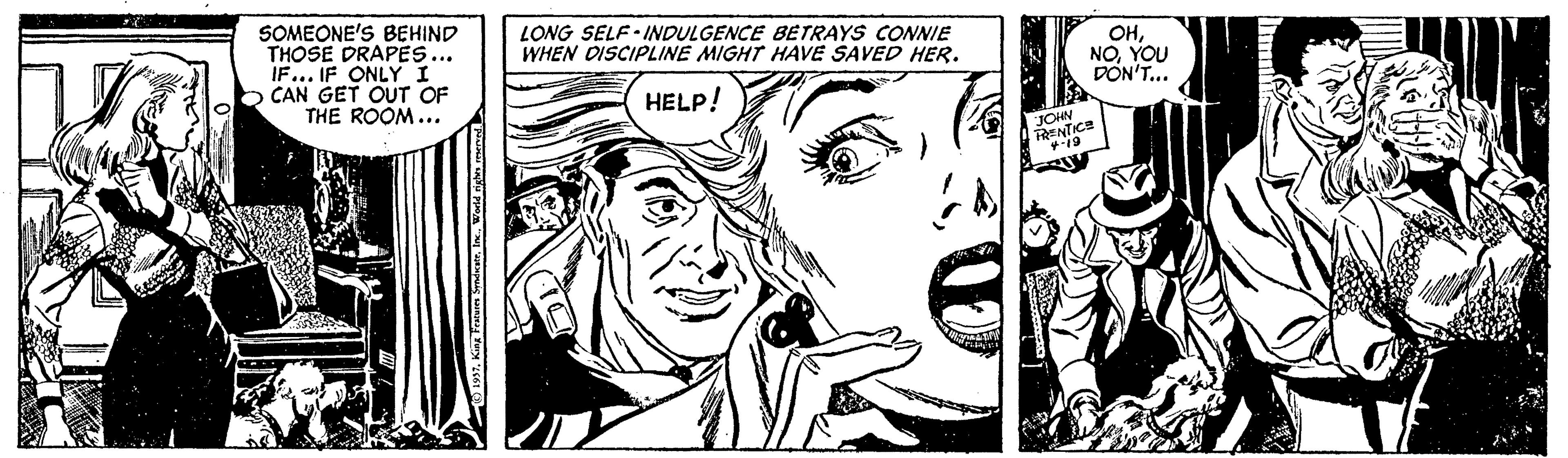 Gesture OCR: SOMEONE'S BEHIND THOSE DRAPES... IF... IF ONLY I O CAN GET OUT OF THE ROOM... LONG SELF - INDULGENCE BETRAYS CONNIE WHEN DISCIPLINE MIGHT HAVE SAVED HER. OHYOU DON'T... HELP! JOHN TRENTICE +-19 1997In. Werld Ga m SOMEONE'S BEHIND THOSE DRAPES... IF... IF ONLY I O CAN GET OUT OF THE ROOM... LONG SELF - INDULGENCE BETRAYS CONNIE WHEN DISCIPLINE MIGHT HAVE SAVED HER. OHYOU DON'T... HELP! JOHN TRENTICE +-19 1997King Frau SendaeIn. Werld Ga m