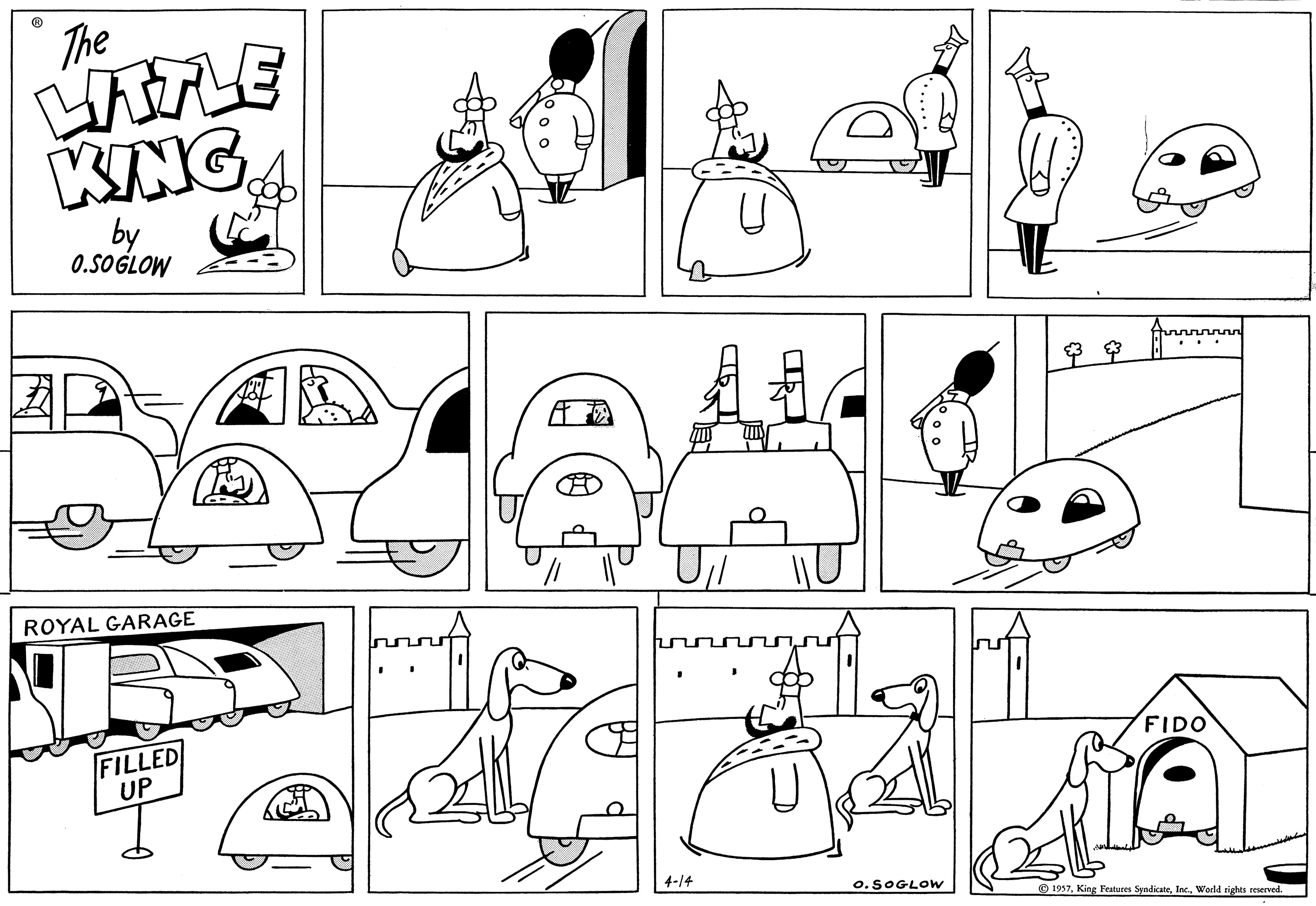 Human body OCR: The LITTLE KING by 0.SOGLOW ROYAL GARAGE FILLED UP U1/ 4-14 O. SOGLOW 23 Arrrrrnan FIDO 1957World rights reserved. The LITTLE KING by 0.SOGLOW ROYAL GARAGE FILLED UP U1 / 4-14 O. SOGLOW 23 Arrrrrnan FIDO 1957King Features SyndicateWorld rights reserved .