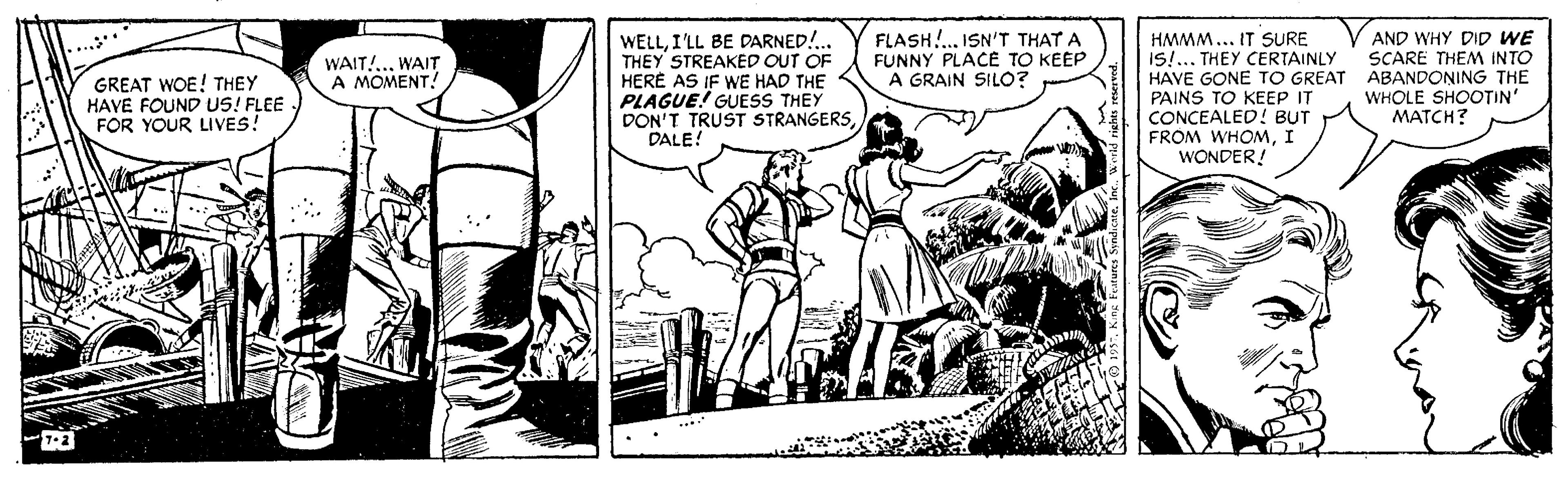 Line art OCR: WELLI'LL BE DARNED!.. THEY STREAKED OUT OF HERE AS IF WE HAD THE PLAGUE! GUESS THEY DON'T TRUST STRANGERSDALE! FLASH!. ISN'T THAT A FUNNY PLACE TO KEEP A GRAIN SILO? HMMM... IT SURE IS!.. THEY CERTAINLY HAVE GONE TO GREAT ABANDONING THE PAINS TO KEEP IT CONCEALED! BUT FROM WHOMI WONDER! AND WHY DID WE SCARE THEM INTO WAIT!... WAIT A MOMENT! GREAT WOE! THEY HAVE FOUND US! FLEE FOR YOUR LIVES. WHOLE SHOOTIN' MATCH? WELLI'LL BE DARNED!.. THEY STREAKED OUT OF HERE AS IF WE HAD THE PLAGUE! GUESS THEY DON'T TRUST STRANGERSDALE! FLASH!. ISN'T THAT A FUNNY PLACE TO KEEP A GRAIN SILO? HMMM... IT SURE IS!.. THEY CERTAINLY HAVE GONE TO GREAT ABANDONING THE PAINS TO KEEP IT CONCEALED! BUT FROM WHOMI WONDER! AND WHY DID WE SCARE THEM INTO WAIT!... WAIT A MOMENT! GREAT WOE! THEY HAVE FOUND US! FLEE FOR YOUR LIVES. WHOLE SHOOTIN' MATCH?
