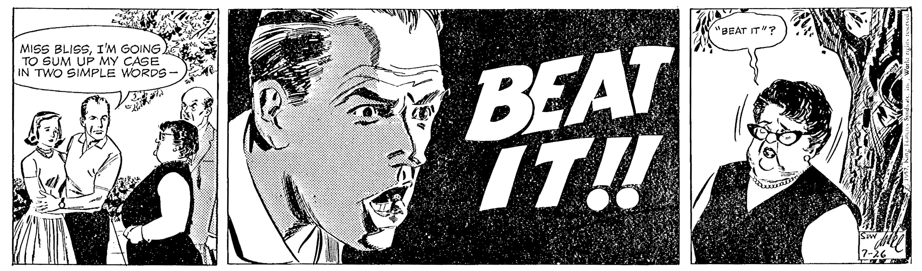 Rectangle OCR: MISS BLISSI'M GOING. TO SUM UP MY CASE IN TWO SIMPLE WORDS- "BEAT IT"? BEAT IT!! MISS BLISSI'M GOING. TO SUM UP MY CASE IN TWO SIMPLE WORDS- "BEAT IT"? BEAT IT!!