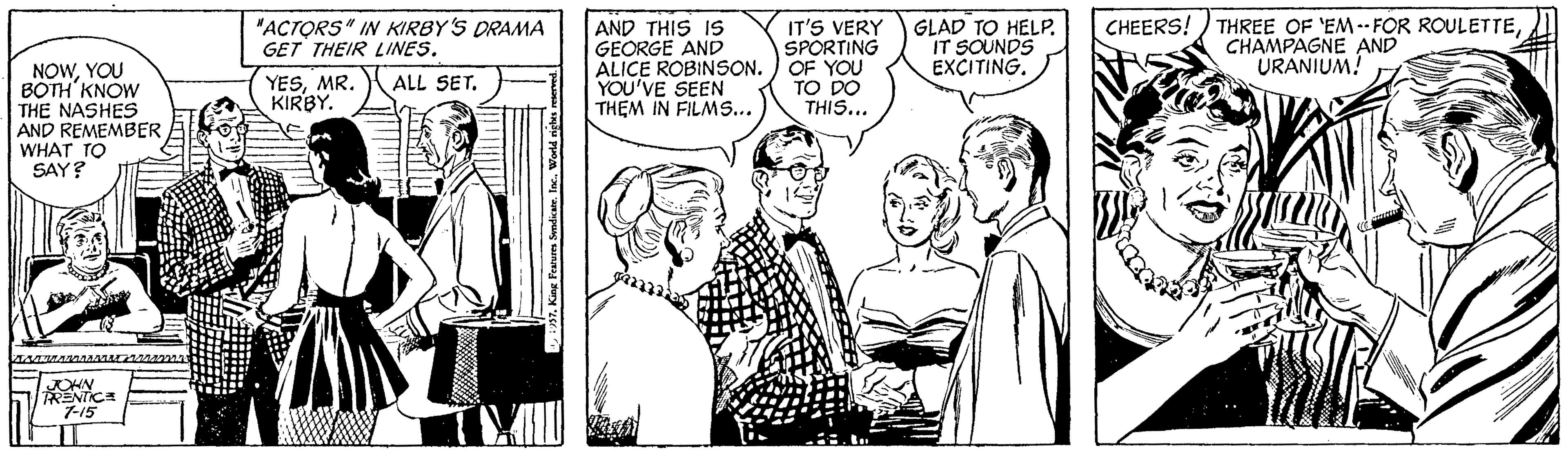 Gesture OCR: AND THIS IS GEORGE AND ALICE ROBINSON. ) OF YOU YOU'VE SEEN THEM IN FILMS... GLAD TO HELP. IT SOUNDS EXCITING. CHEERS! ) THREE OF EM -- FOR ROULETTECHAMPAGNE AND URANIUM! "ACTORS" IN KIRBY'S DRAMA GET THEIR LINES. IT'S VERY SPORTING NOWYOU BOTH KNOW THE NASHES AND REMEMBER WHAT TO SAY? YESMR. KIRBY. ALL SET. TO DO THIS... RENTIC 7-15 7. King Peatum Sendicee. Inc. World nighs AND THIS IS GEORGE AND ALICE ROBINSON. ) OF YOU YOU'VE SEEN THEM IN FILMS... GLAD TO HELP. IT SOUNDS EXCITING. CHEERS! ) THREE OF EM -- FOR ROULETTECHAMPAGNE AND URANIUM! "ACTORS" IN KIRBY'S DRAMA GET THEIR LINES. IT'S VERY SPORTING NOWYOU BOTH KNOW THE NASHES AND REMEMBER WHAT TO SAY? YESMR. KIRBY. ALL SET. TO DO THIS... RENTIC 7-15 7. King Peatum Sendicee. Inc. World nighs