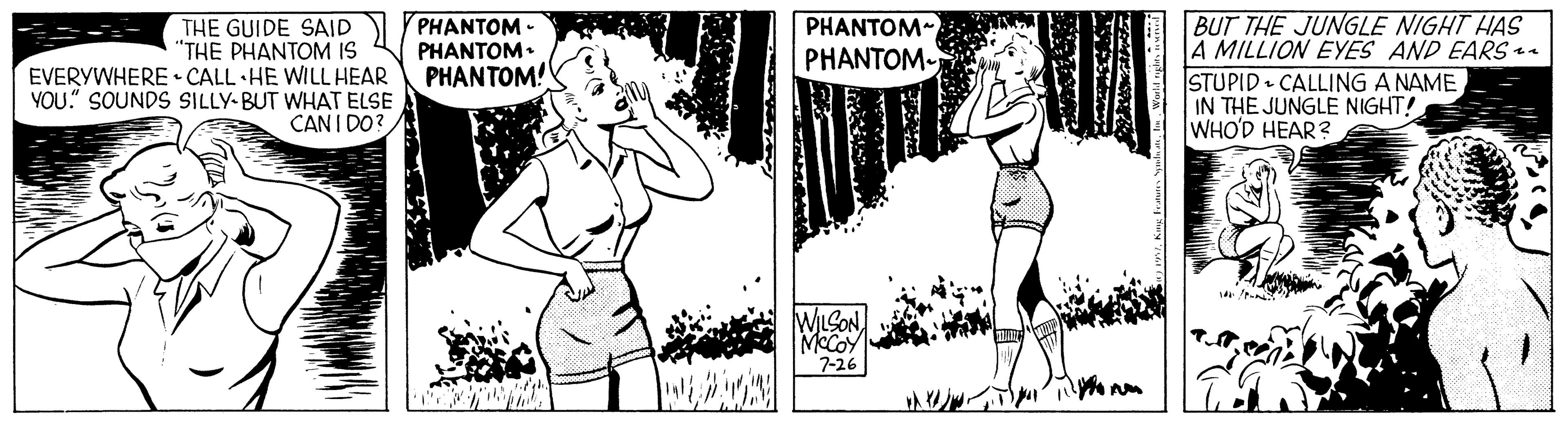 Human body OCR: BUT THE JUNGLE NIGHT HAS A MILLION EYES AND EARS STUPID CALLING A NAME IN THE JUNGLE NIGHT! WHO'D HEAR? THE GUIDE SAID "THE PHANTOM IS EVERYWHERE CALL HE WILL HEAR VOU" SOUNDS SILLY-BUT WHAT ELSE CANI DO? PHANTOM - PHANTOM• PHANTOM! PHANTOM PHANTOM- MCCOY 7-26 BUT THE JUNGLE NIGHT HAS A MILLION EYES AND EARS STUPID CALLING A NAME IN THE JUNGLE NIGHT! WHO'D HEAR? THE GUIDE SAID "THE PHANTOM IS EVERYWHERE CALL HE WILL HEAR VOU" SOUNDS SILLY-BUT WHAT ELSE CANI DO? PHANTOM - PHANTOM• PHANTOM! PHANTOM PHANTOM- MCCOY 7-26