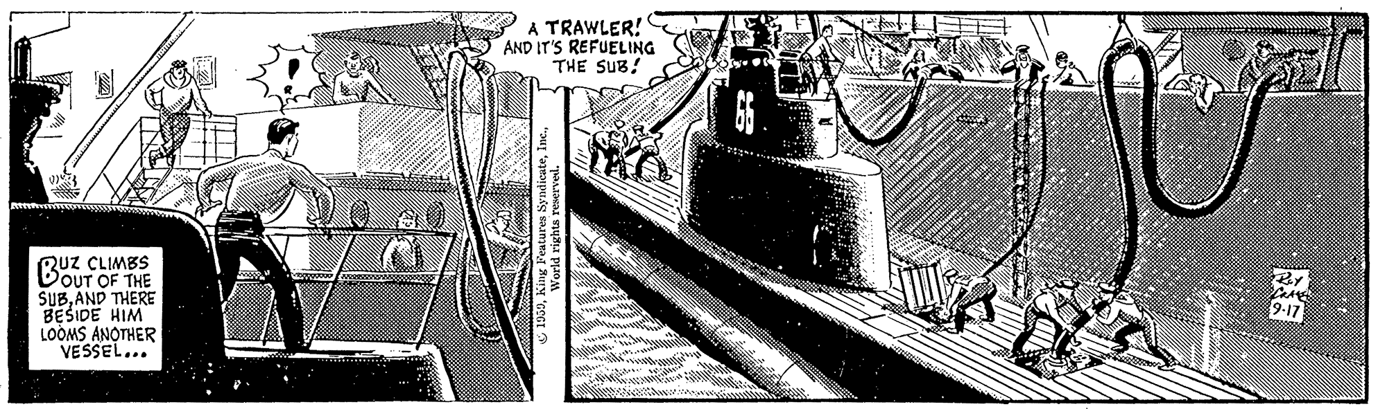 Font OCR: A TRAWLER! AND IT'S REFUELING THE SUB! RUZ CLIMBS DOUT OF THE SUBAND THERE BESIDE HIM LOOMS ANOTHER VESSEL... A TRAWLER! AND IT'S REFUELING THE SUB! RUZ CLIMBS DOUT OF THE SUBAND THERE BESIDE HIM LOOMS ANOTHER VESSEL...