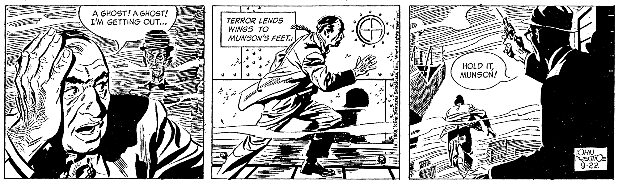 Line art OCR: A GHOST!A GHOST! I'M GETTING OUT... TERROR LENDS WINGS TO MUNSON'S FEET. HOLD ITMUNSON! 9-22 A GHOST!A GHOST! I'M GETTING OUT... TERROR LENDS WINGS TO MUNSON'S FEET. HOLD ITMUNSON! 9-22
