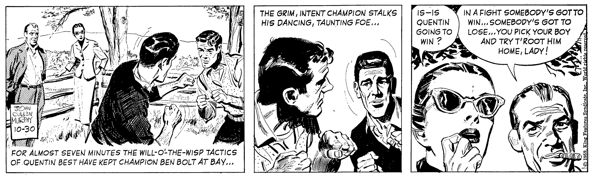 Gesture OCR: IS-IS THE GRIMINTENT CHAMPION STALKS HIS DANCINGTAUNTING FOE... IN A FIGHT SOMEBODY'S GOT TO WIN... SOMEBODY'S GOT TO LOSE...YOU PICK YOUR BOY AND TRY T'ROOT HIM HOMELADY! QUENTIN GOING TO WIN ? JOHN CULLEN MUKPAY 10-30 FOR ALMOST SEVEN MINUTES THE WILL-O-THE-WISP TACTICS OF QUENTIN BEST HAVE KEPT CHAMPION BEN BOLT AT BAY.. IS-IS THE GRIMINTENT CHAMPION STALKS HIS DANCINGTAUNTING FOE... IN A FIGHT SOMEBODY'S GOT TO WIN... SOMEBODY'S GOT TO LOSE...YOU PICK YOUR BOY AND TRY T'ROOT HIM HOMELADY! QUENTIN GOING TO WIN ? JOHN CULLEN MUKPAY 10-30 FOR ALMOST SEVEN MINUTES THE WILL-O-THE-WISP TACTICS OF QUENTIN BEST HAVE KEPT CHAMPION BEN BOLT AT BAY