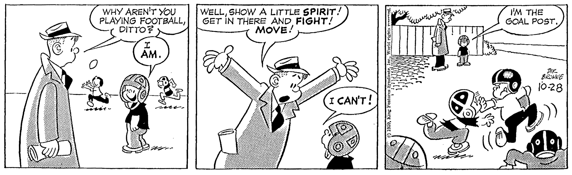 Finger OCR: WHY AREN'T YOU PLAYING FOOTBALLDITTO? WELLSHOWA LITTLE SPIRIT! GET IN THERE AND FIGHT! MOVE! I'M THE GOAL POSTAM. 10-28 (I CAN'T! WHY AREN'T YOU PLAYING FOOTBALLDITTO? WELLSHOWA LITTLE SPIRIT! GET IN THERE AND FIGHT! MOVE! I'M THE GOAL POSTAM. 10-28 (I CAN'T!