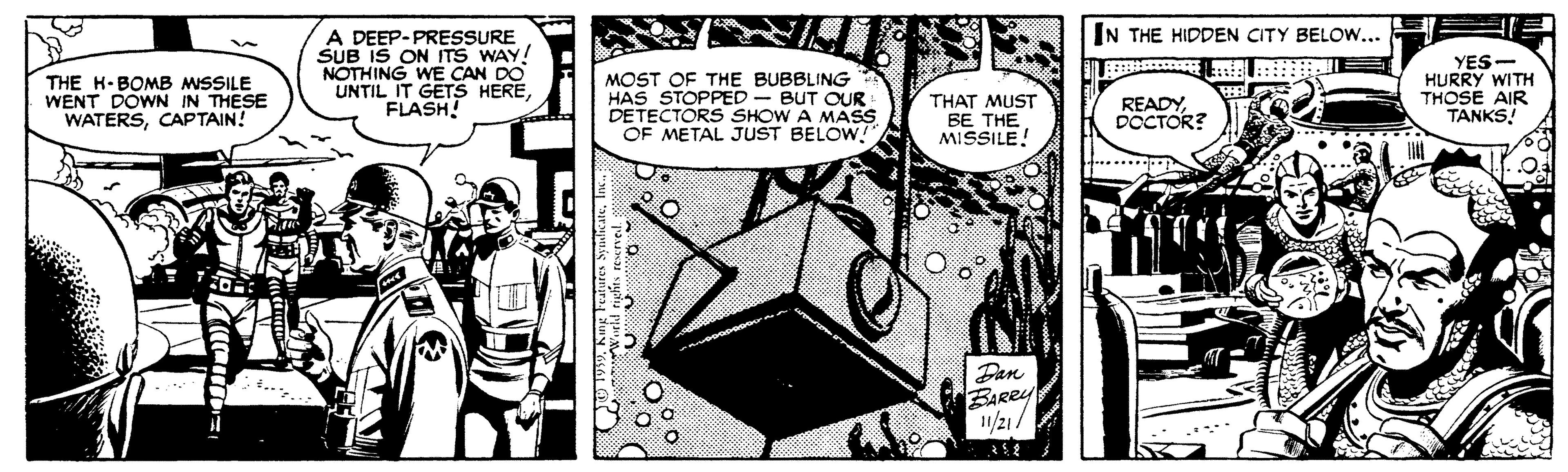 Parallel OCR: IN THE HIDDEN CITY BELO.... A DEEP-PRESSURE SUB IS ON ITS WAY! NOTHING WE CAN DO UNTIL IT GETS HEREFLASH! MOST OF THE BUBBLING HAS STOPPED - BUT OUR DETECTORS SHOW A MASS OF METAL JUST BELOW! YES- HURRY WITH THOSE AIR TANKS! THE H-BOMB MSSILE WENT DOWN IN THESE WATERSCAPTAIN! THAT MUST BE THE MISSILE! READYDOCTOR? ....... Pan BAREY 1/21/ .... IN THE HIDDEN CITY BELO.... A DEEP-PRESSURE SUB IS ON ITS WAY! NOTHING WE CAN DO UNTIL IT GETS HEREFLASH! MOST OF THE BUBBLING HAS STOPPED - BUT OUR DETECTORS SHOW A MASS OF METAL JUST BELOW! YES- HURRY WITH THOSE AIR TANKS! THE H-BOMB MSSILE WENT DOWN IN THESE WATERSCAPTAIN! THAT MUST BE THE MISSILE! READYDOCTOR? ....... Pan BAREY 1/21/ ....