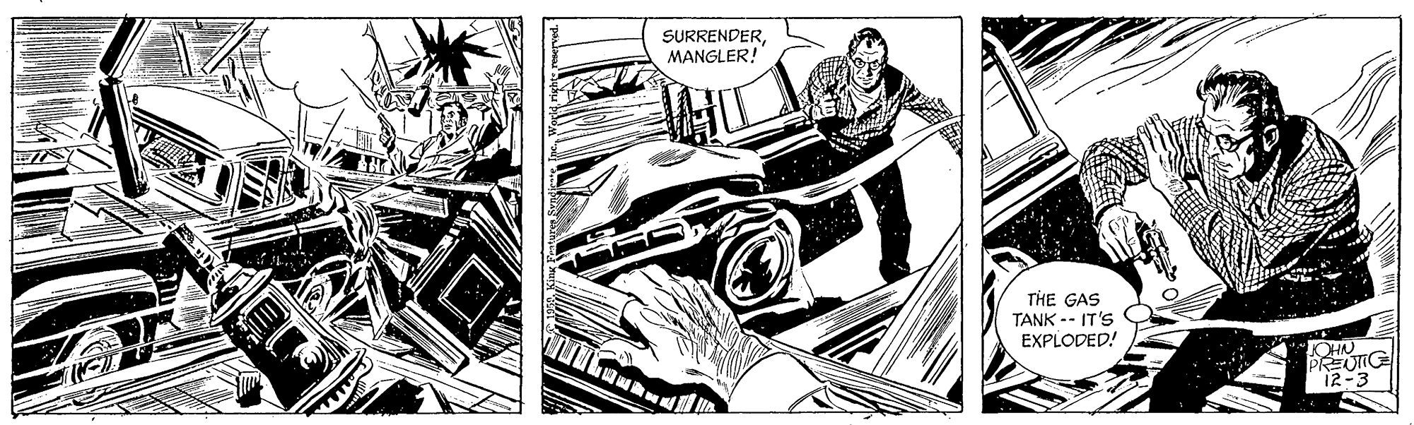 Drawing OCR: SURRENDERMANGLER! THE GAS TANK -- IT'S EXPLODED! OHN PREUTIG i2-3 SURRENDERMANGLER! THE GAS TANK -- IT'S EXPLODED! OHN PREUTIG i2-3