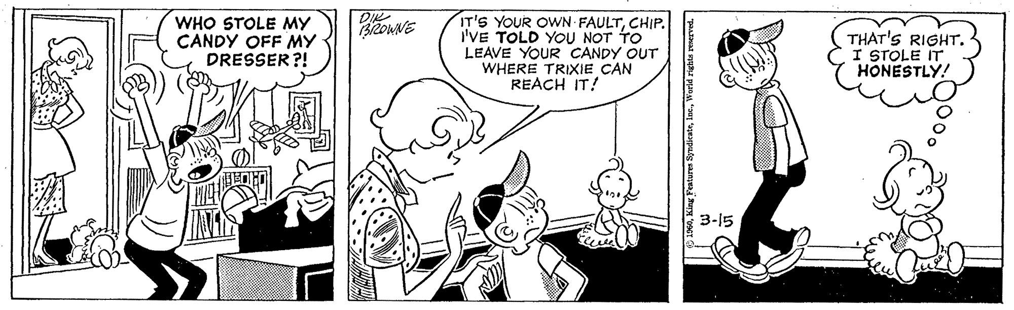 Gesture OCR: WHO STOLE MY CANDY OFF MY DRESSER ?! IT'S YOUR OWN FAULTCHIP. I'VE TOLD YOU NOT TO LEAVE YOUR CANDY OUT WHERE TRIXIE CAN REACH IT! BROWNE THAT'S RIGHT. I STOLE IT HONESTLY! 3-15 WHO STOLE MY CANDY OFF MY DRESSER ?! IT'S YOUR OWN FAULTCHIP. I'VE TOLD YOU NOT TO LEAVE YOUR CANDY OUT WHERE TRIXIE CAN REACH IT! BROWNE THAT'S RIGHT. I STOLE IT HONESTLY! 3-15