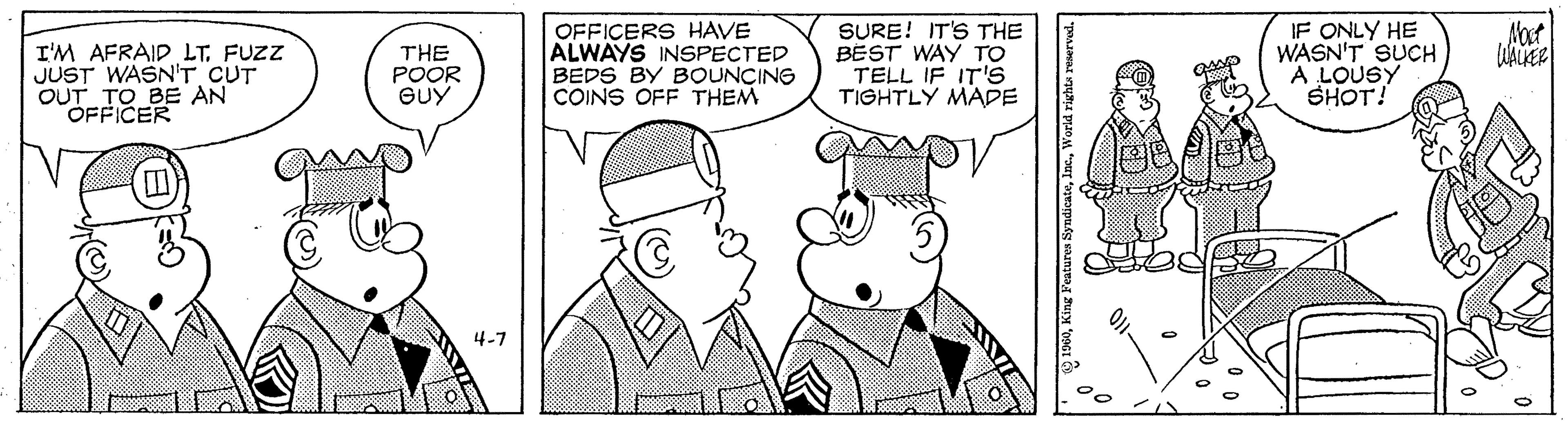 Gesture OCR: I'M AFRAID LT. FUZZ JUST WASN'TCUT OUT TO BE AN OFFICER THE POOR GUY OFFICERS HAVE ALWAYS INSPECTED BEDS BY BOUNCING COINS OFF THEM SURE! IT'S THE BEST WAY TO TELL IF IT'S TIGHTLY MADE IF ONLY HE WASN'T SUCH A LOUSY SHOT! 4-7 I'M AFRAID LT. FUZZ JUST WASN'TCUT OUT TO BE AN OFFICER THE POOR GUY OFFICERS HAVE ALWAYS INSPECTED BEDS BY BOUNCING COINS OFF THEM SURE! IT'S THE BEST WAY TO TELL IF IT'S TIGHTLY MADE IF ONLY HE WASN'T SUCH A LOUSY SHOT! 4-7