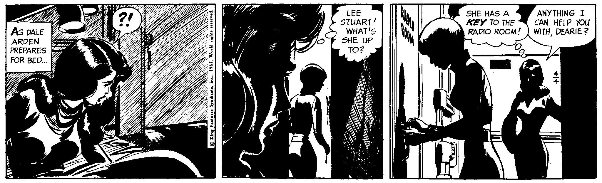Monochrome OCR: ?! LEE STUART! WHAT'S SHE HAS A KEY TO THE RADIO ROOM! ANYTHING I CAN HELP YOu WITHDEARIE ? AS DALE ARDEN PREPARES FOR BED.. SHE UP TO? ?! LEE STUART! WHAT'S SHE HAS A KEY TO THE RADIO ROOM! ANYTHING I CAN HELP YOu WITHDEARIE ? AS DALE ARDEN PREPARES FOR BED.. SHE UP TO?