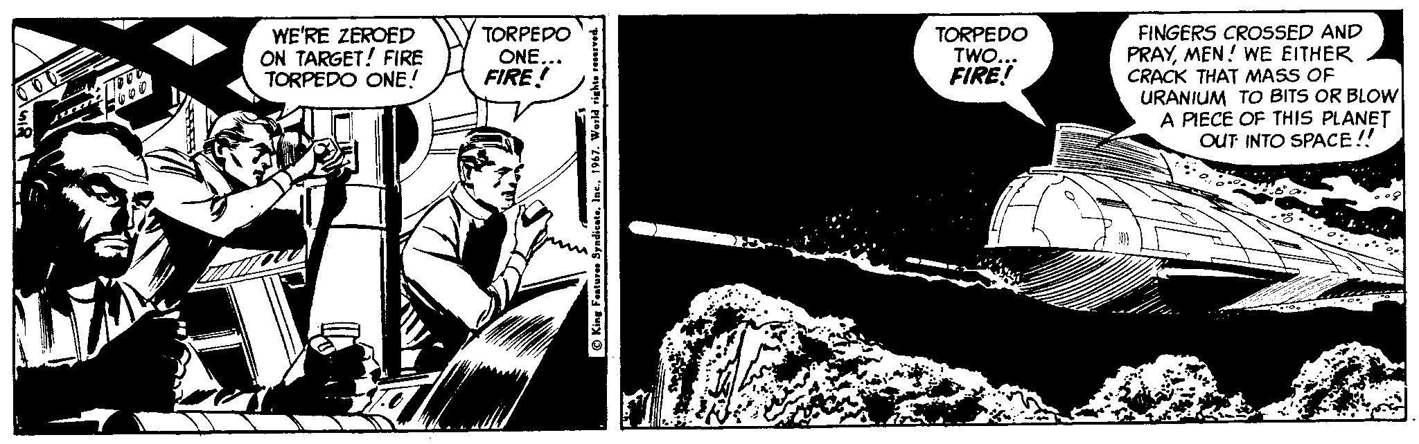 Drawing OCR: WE'RE ZEROED ON TARGET! FIRE TORPEDO ONE! TORPEDO TWO.. FIRE! FINGERS CROSSED AND PRAYMEN! WE EITHER CRACK THAT MASS OF URANIUM TO BITS OR BLOW A PIECE OF THIS PLANET OUT INTO SPACE ! TORPEDO ONE... FIRE! WE'RE ZEROED ON TARGET! FIRE TORPEDO ONE! TORPEDO TWO.. FIRE! FINGERS CROSSED AND PRAYMEN! WE EITHER CRACK THAT MASS OF URANIUM TO BITS OR BLOW A PIECE OF THIS PLANET OUT INTO SPACE ! TORPEDO ONE... FIRE!