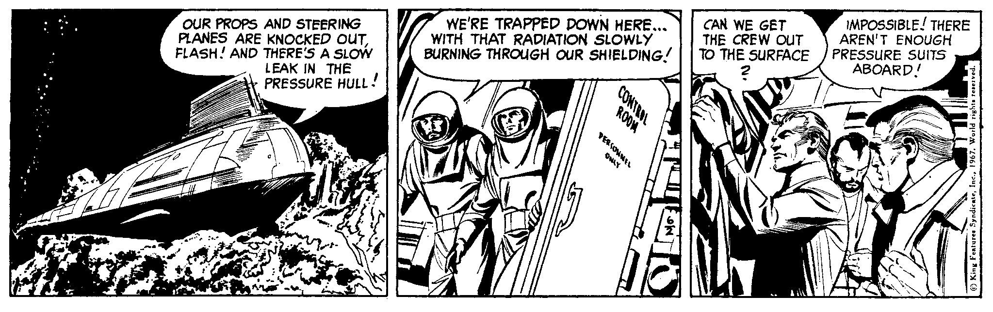 Publication OCR: OUR PROPS AND STEERING PLANES ARE KNOCKED OUTFLASH! AND THERE'S A SLOW LEAK IN THE PRESSURE HULL! WE'RE TRAPPED DOWN HERE... WITH THAT RADIATION SLOWLY BURNING THROUGH OUR SHIELDING! CAN WE GET THE CREW OUT TO THE SURFACE IMPOSSIBLE! THERE AREN'T ENOUGH PRESSURE SUITS ABOARD! COK OUR PROPS AND STEERING PLANES ARE KNOCKED OUTFLASH! AND THERE'S A SLOW LEAK IN THE PRESSURE HULL! WE'RE TRAPPED DOWN HERE... WITH THAT RADIATION SLOWLY BURNING THROUGH OUR SHIELDING! CAN WE GET THE CREW OUT TO THE SURFACE IMPOSSIBLE! THERE AREN'T ENOUGH PRESSURE SUITS ABOARD! COK