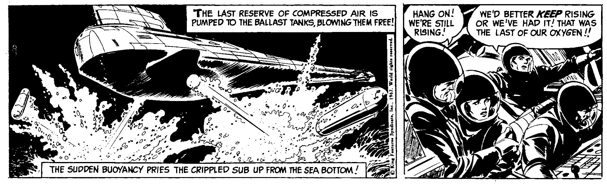 Auto part OCR: THE LAST RESERVE OF COMPRESSED AIR IS PUMPED TO THE BALLAST TANKSBLOWING THEM FREE! HANG ON! WE'RE STILL RISING! WE'D BETTER KEEP RISING OR WE'VE HAD IT! THAT WAS THE LAST OF OUR OXYGEN ! THE SUDDEN BUOYANCY PRIES THE CRIPPLED SUB UP FROM THE SEA BOTTOM! THE LAST RESERVE OF COMPRESSED AIR IS PUMPED TO THE BALLAST TANKSBLOWING THEM FREE! HANG ON! WE'RE STILL RISING! WE'D BETTER KEEP RISING OR WE'VE HAD IT! THAT WAS THE LAST OF OUR OXYGEN ! THE SUDDEN BUOYANCY PRIES THE CRIPPLED SUB UP FROM THE SEA BOTTOM!