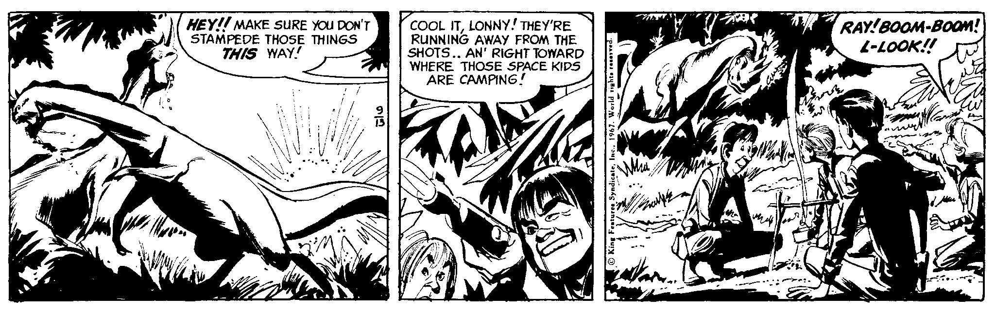 Monochrome OCR: HEY!! MAKE SURE YOU DON'T STAMPEDE THOSE THINGS THIS WAY! COOL ITLONNY! THEY'RE RUNNING AWAY FROM THE SHOTS.. AN' RIGHT TOWARD WHERE THOSE SPACE KIDS ARE CAMPING! RAY!BOOM-BOOM! L-LOOK! HEY!! MAKE SURE YOU DON'T STAMPEDE THOSE THINGS THIS WAY! COOL ITLONNY! THEY'RE RUNNING AWAY FROM THE SHOTS.. AN' RIGHT TOWARD WHERE THOSE SPACE KIDS ARE CAMPING! RAY!BOOM-BOOM! L-LOOK!