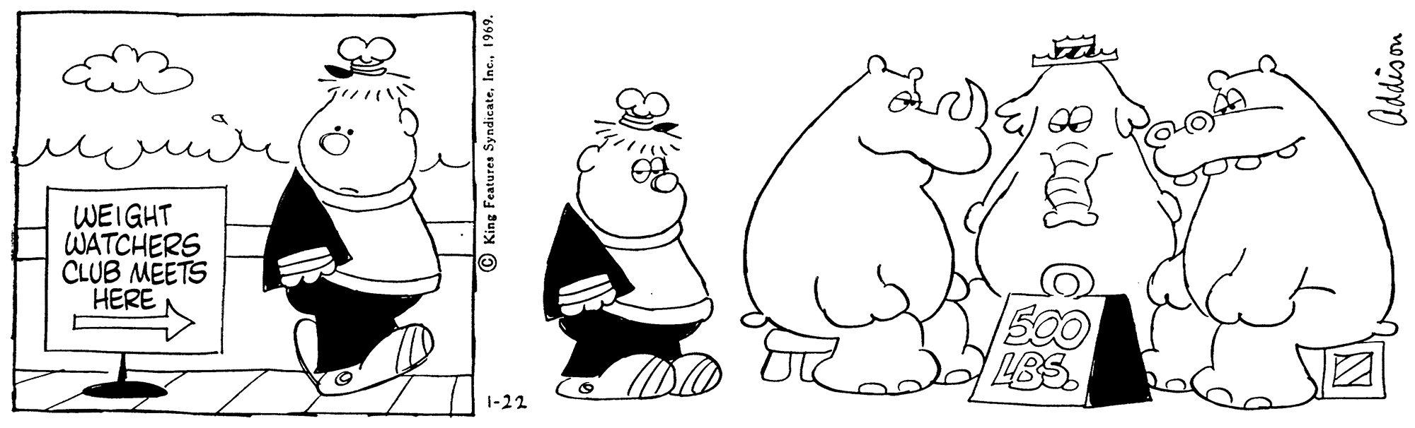 Gesture OCR: WEIGHT WATCHERS CLUB MEETS HERE 500 LBS. 1-22 King Features SyndicateInc. WEIGHT WATCHERS CLUB MEETS HERE 500 LBS. 1-22 King Features Syndicate