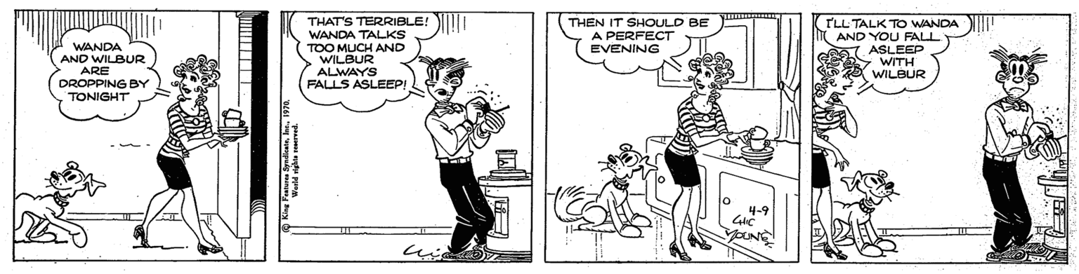 Mammal OCR: WANDA AND WILBUR ARE DROPPING BY TONIGHT THAT'S TERRIBLE! WANDA TALKS TOO MUCH AND WILBUR ALWAYS FALLS ASLEEP! THEN IT SHOULD BE A PERFECT EVENING TLL TALK TO WANDA I! IT AND YOU FALL ASLEEP WITH WILBUR 4-9 WANDA AND WILBUR ARE DROPPING BY TONIGHT THAT'S TERRIBLE! WANDA TALKS TOO MUCH AND WILBUR ALWAYS FALLS ASLEEP! THEN IT SHOULD BE A PERFECT EVENING TLL TALK TO WANDA I! IT AND YOU FALL ASLEEP WITH WILBUR 4-9