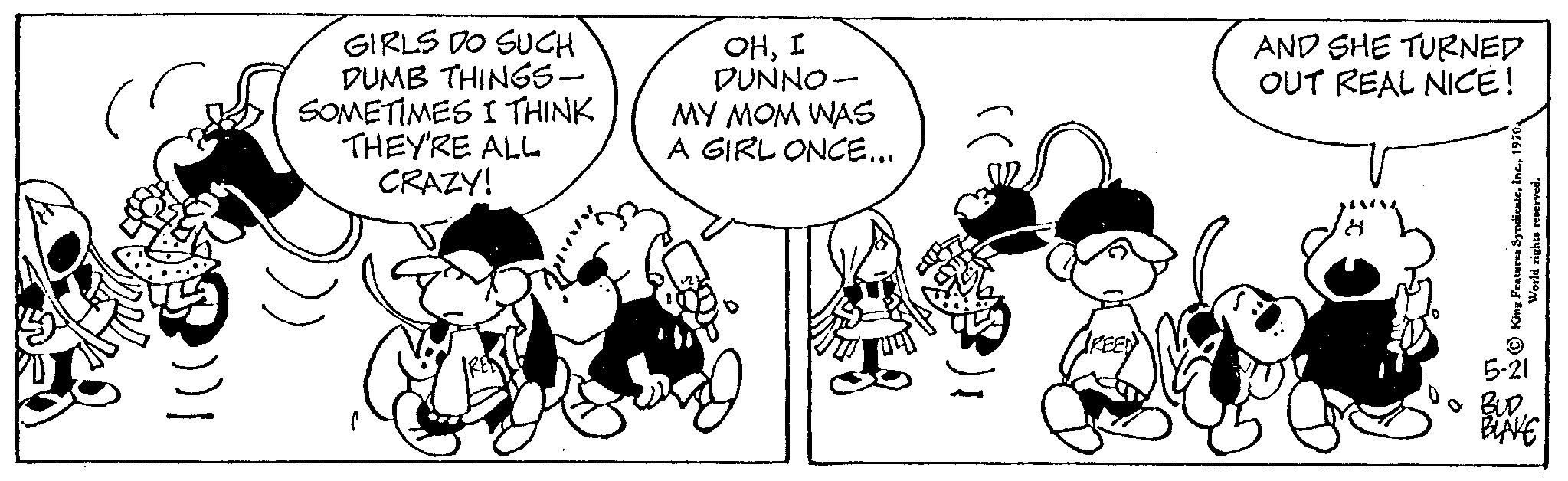 Interaction OCR: GIRLS DO SUCH DUMB THINGS- SOMETIMES I THINK THEY'RE ALL CRAZY! OHI DUNNO- MY MOM WAS A GIRL ONCE... ((E AND SHE TURNED OUT REAL NICE! GIRLS DO SUCH DUMB THINGS SOMETIMES I THINK THEY'RE ALL CRAZY ! OHI DUNNO MY MOM WAS A GIRL ONCE ... ( ( E AND SHE TURNED OUT REAL NICE !