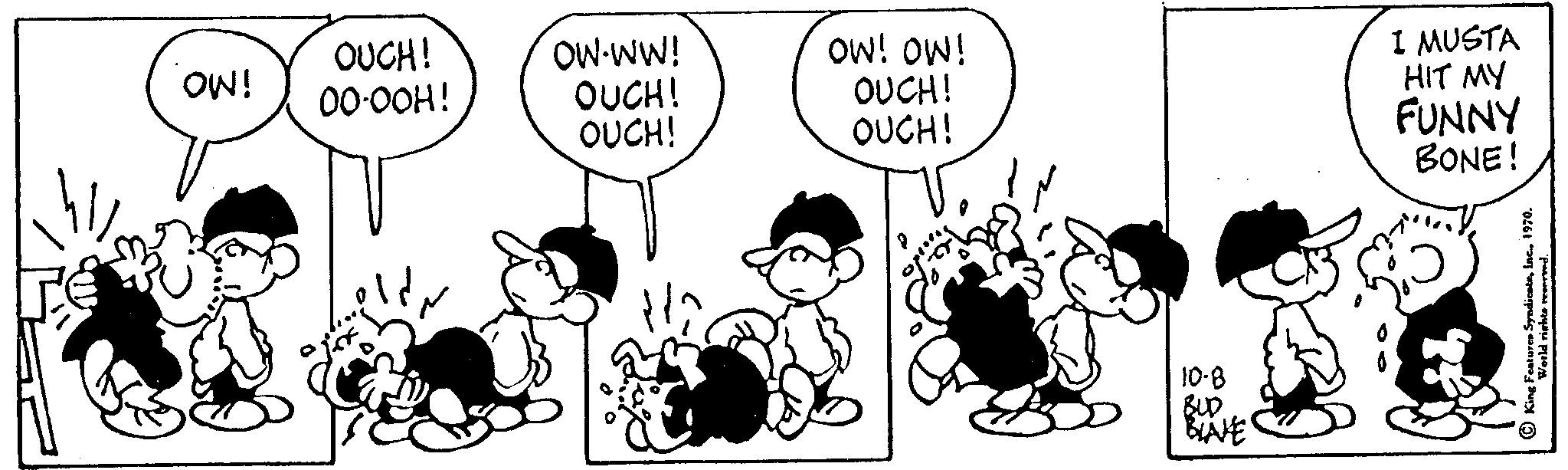 Happy OCR: OW! OUCH! 00-00H! OW-WW! OUCH! OUCH! OW! OW! OUCH! OUCH! 10-8 BUD BLAKE I MUSTA HIT MY FUNNY BONE! OW ! OUCH ! 00-00H ! OW - WW ! OUCH ! OUCH ! OW ! OW ! OUCH ! OUCH ! 10-8 BUD BLAKE I MUSTA HIT MY FUNNY BONE !