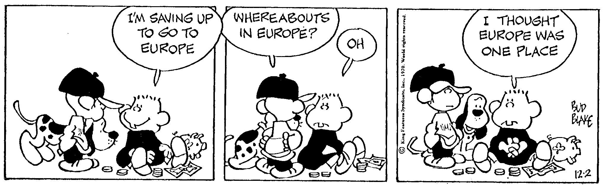 Gesture OCR: I'M SAVING UP t? 60 t? EUROPE WHEREABOUTS IN EUROPE? OH I THOUGHT EUROPE WAS ONE PLACE BUD BLAKE 12.2 I'M SAVING UP t? 60 t? EUROPE WHEREABOUTS IN EUROPE ? OH I THOUGHT EUROPE WAS ONE PLACE BUD BLAKE 12.2