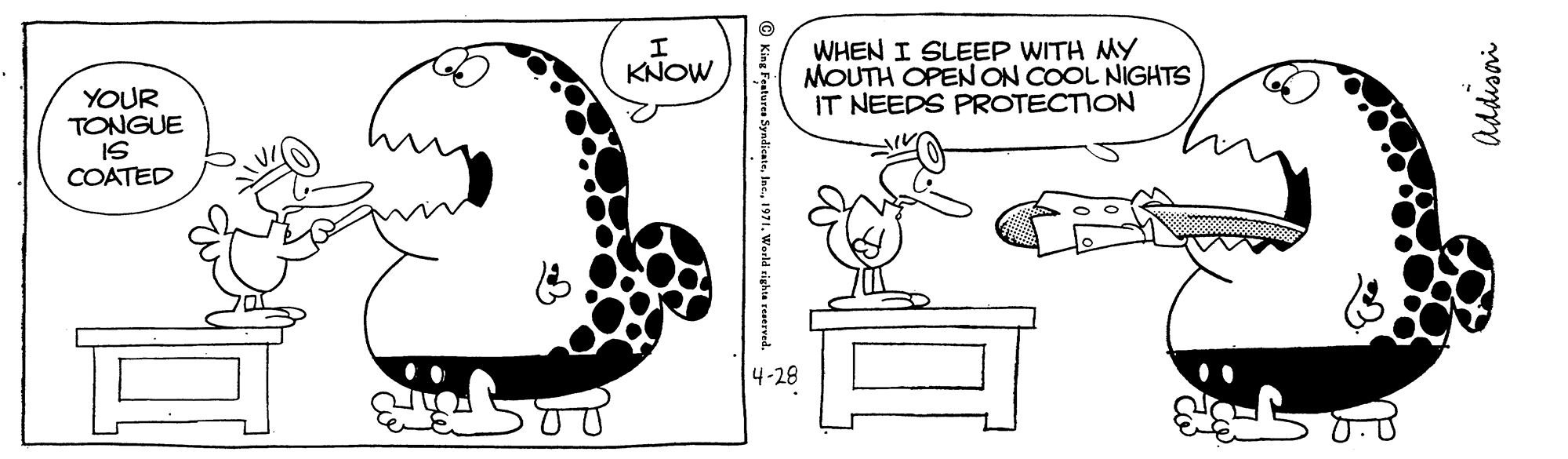 Table OCR: WHEN I SLEEP WITH MY MOUTH OPEN ON COOL NIGHTS IT NEEDS PROTECTION KNOW YOUR TONGUE IS COATED 4-28 King Featuren WHEN I SLEEP WITH MY MOUTH OPEN ON COOL NIGHTS IT NEEDS PROTECTION KNOW YOUR TONGUE IS COATED 4-28 King Featuren