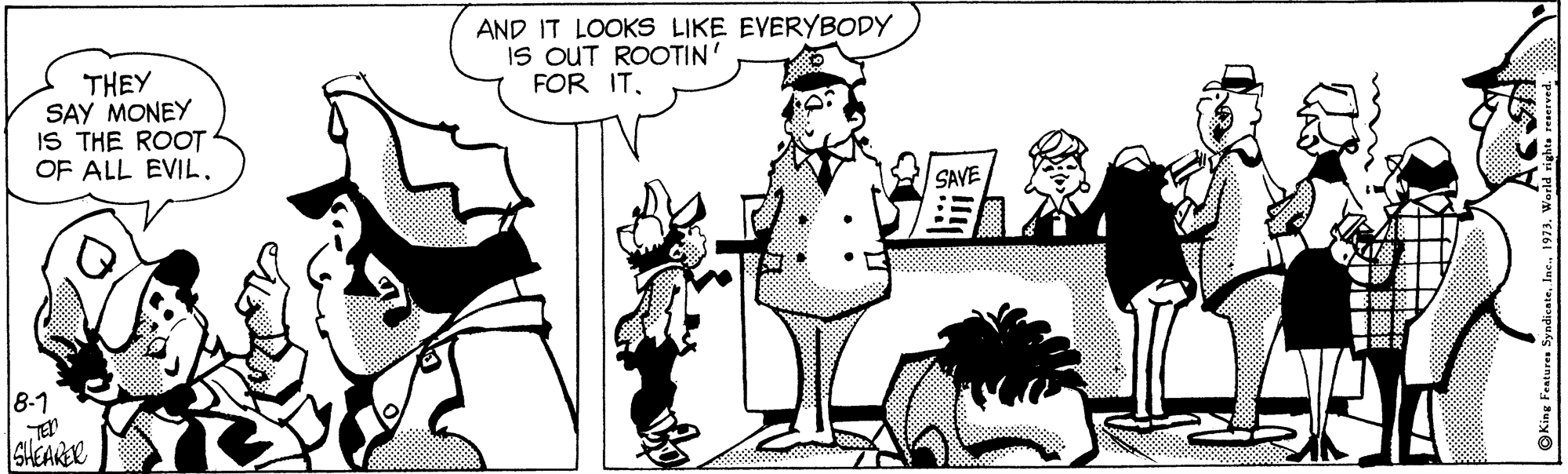 Sharing OCR: AND IT LOOKS LIKE EVERYBODY IS OUT ROOTIN' FOR ITTHEY SAY MONEY IS THE ROOT OF ALL EVIL. SAVE 8-1 SHEARX AND IT LOOKS LIKE EVERYBODY IS OUT ROOTIN' FOR ITTHEY SAY MONEY IS THE ROOT OF ALL EVIL. SAVE 8-1 SHEARX