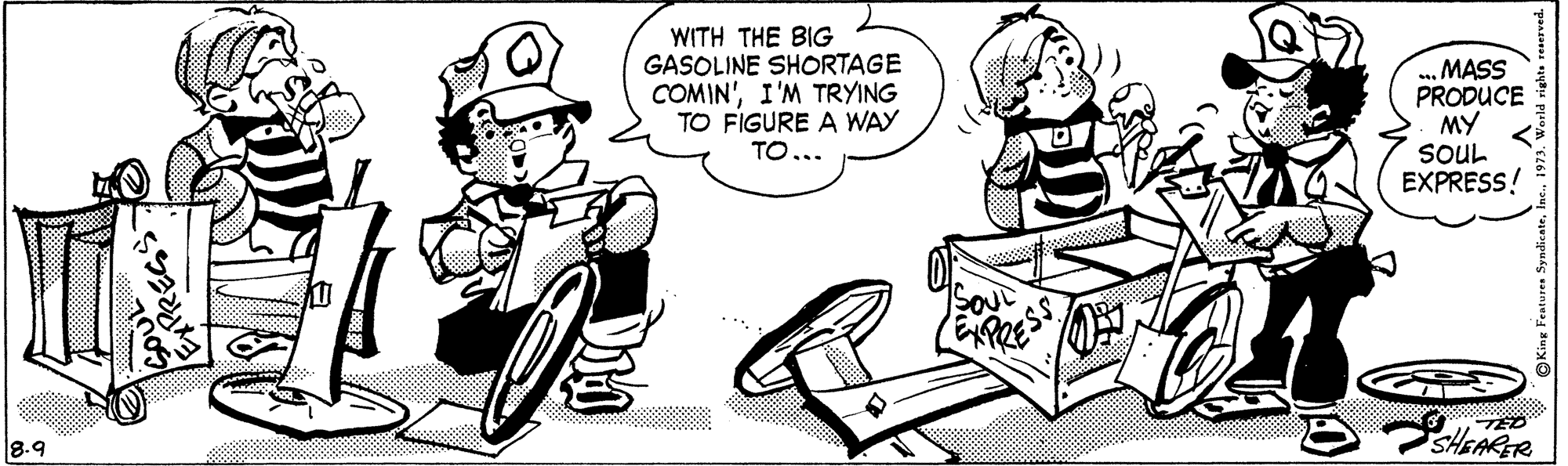 Sharing OCR: WITH THE BIG GASOLINE SHORTAGE COMIN'I'M TRYING TO FIGURE A WAY TO... .. MASS PRODUCE MY SOUL EXPRESS! SOUD RES 8.9 SHEARER REGS WITH THE BIG GASOLINE SHORTAGE COMIN'I'M TRYING TO FIGURE A WAY TO... .. MASS PRODUCE MY SOUL EXPRESS! SOUD RES 8.9 SHEARER REGS